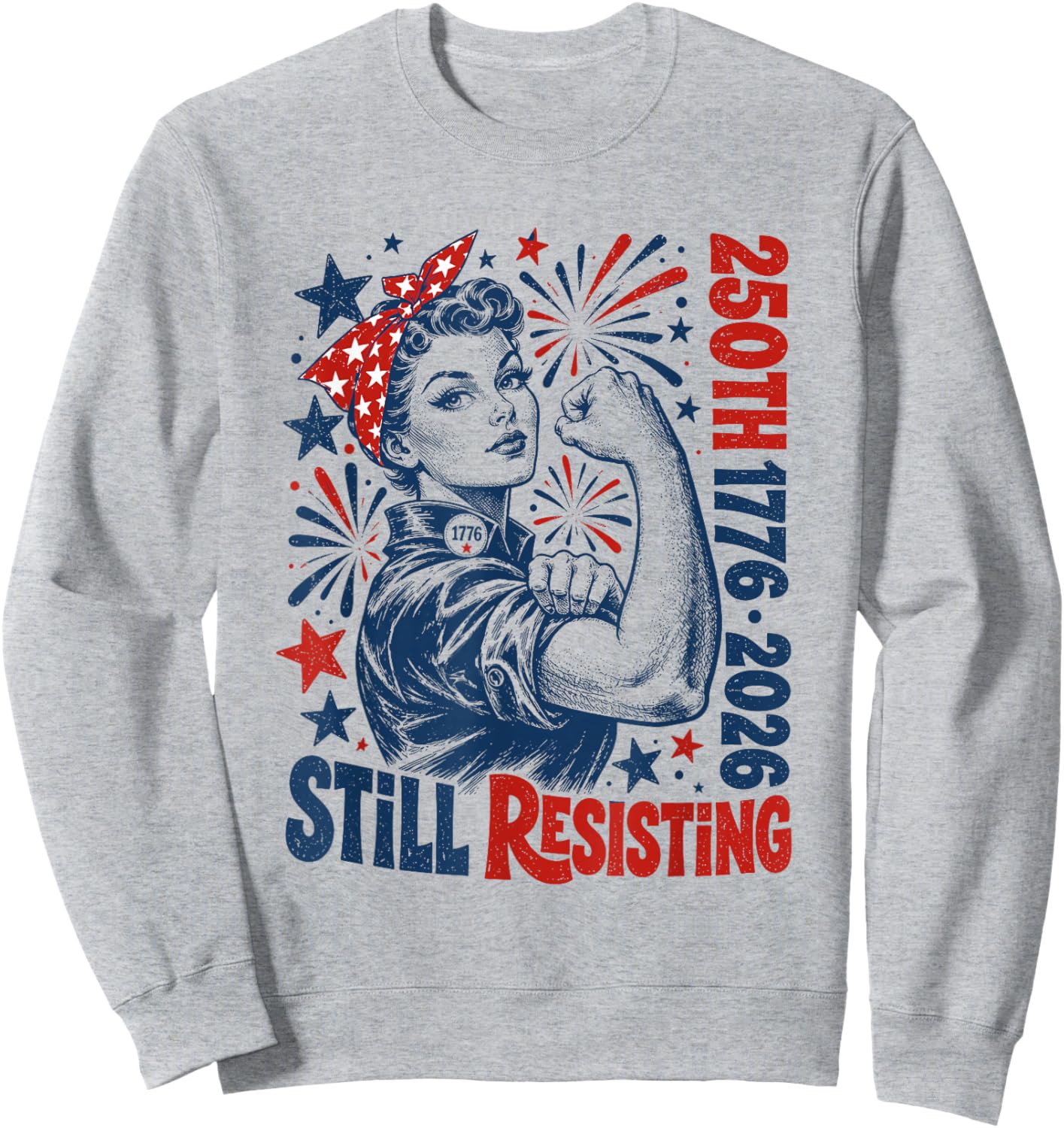 Vintage Americana Rosie the Riveter USA 250th Sweatshirt - Sweatshirt | Ash