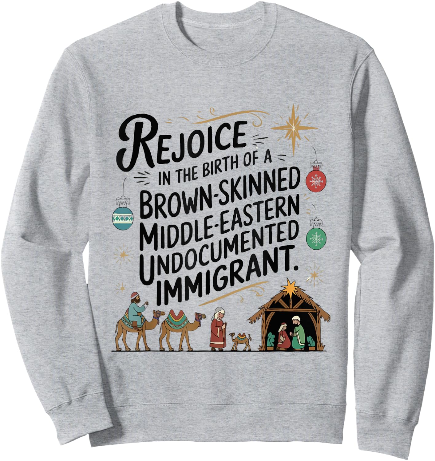 Rejoice In The Birth Of A Brown Skinned Jesus Wasn't White Sweatshirt - Sweatshirt | Ash