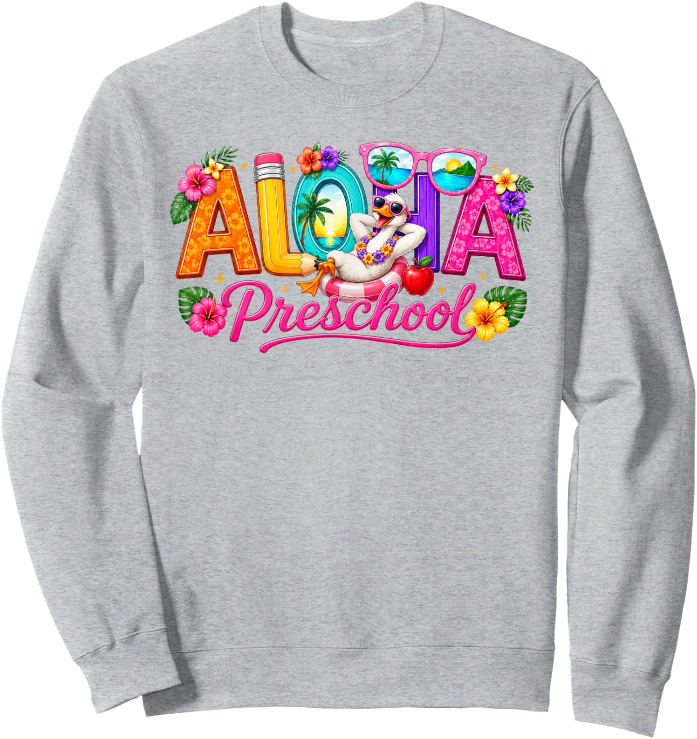 Aloha Preschool Tropical Floral Silly Goose Back to School Sweatshirt - Sweatshirt | Ash