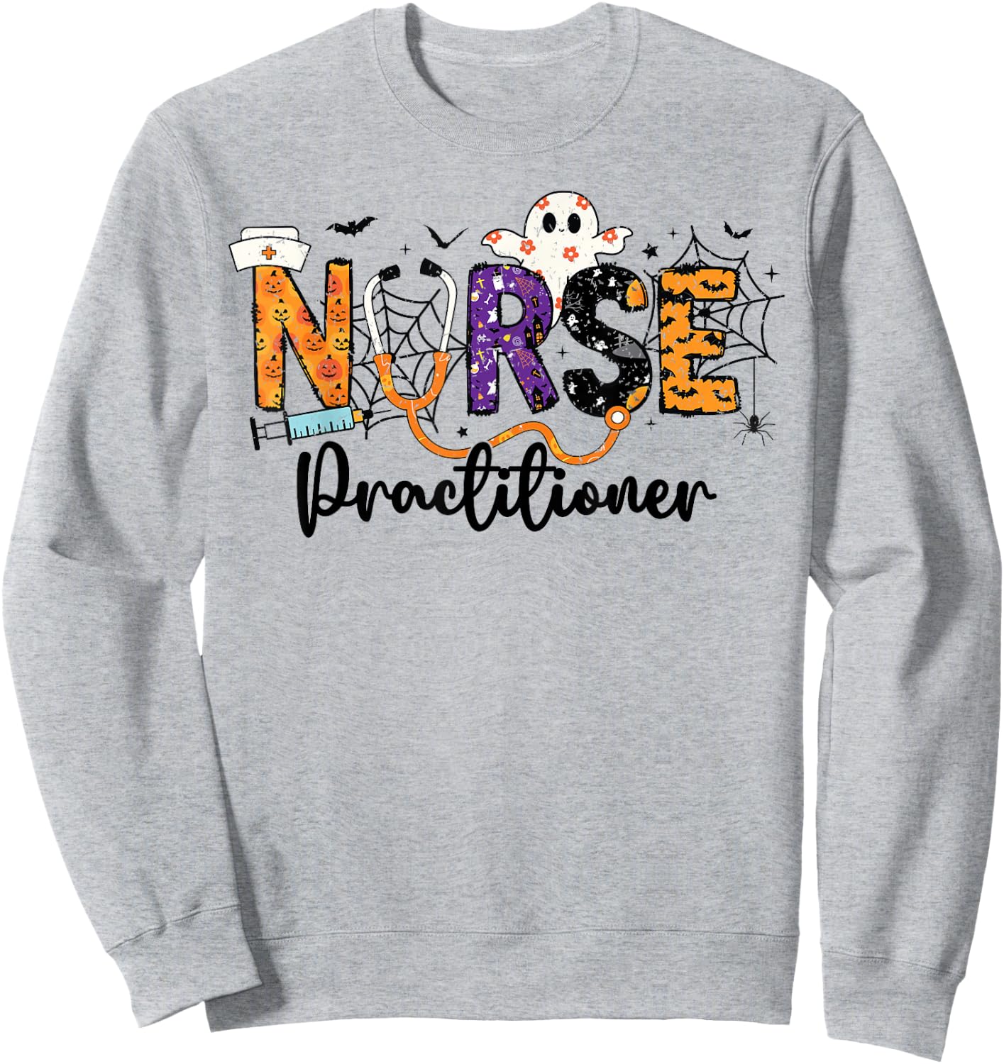 Practitioner Nurse NP Ghost Halloween Nursing Women Girls Sweatshirt - Sweatshirt | Ash