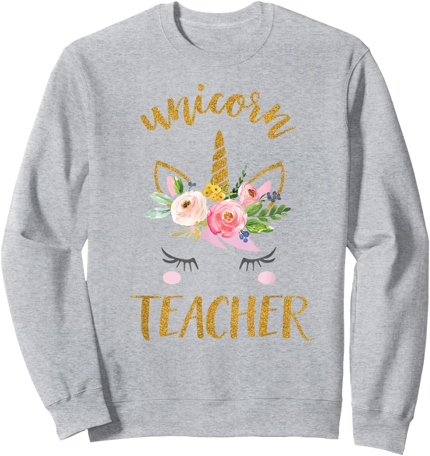 Unicorn Teacher Shirt, Teacher Appreciation Gift Sweatshirt - Sweatshirt | Ash