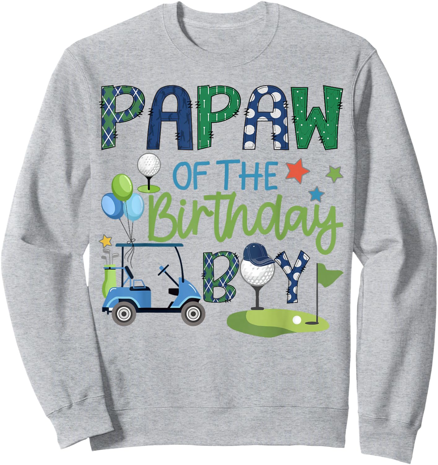 Papaw Of The Birthday Boy Hole in One Golf Sport Sweatshirt - Sweatshirt | Ash