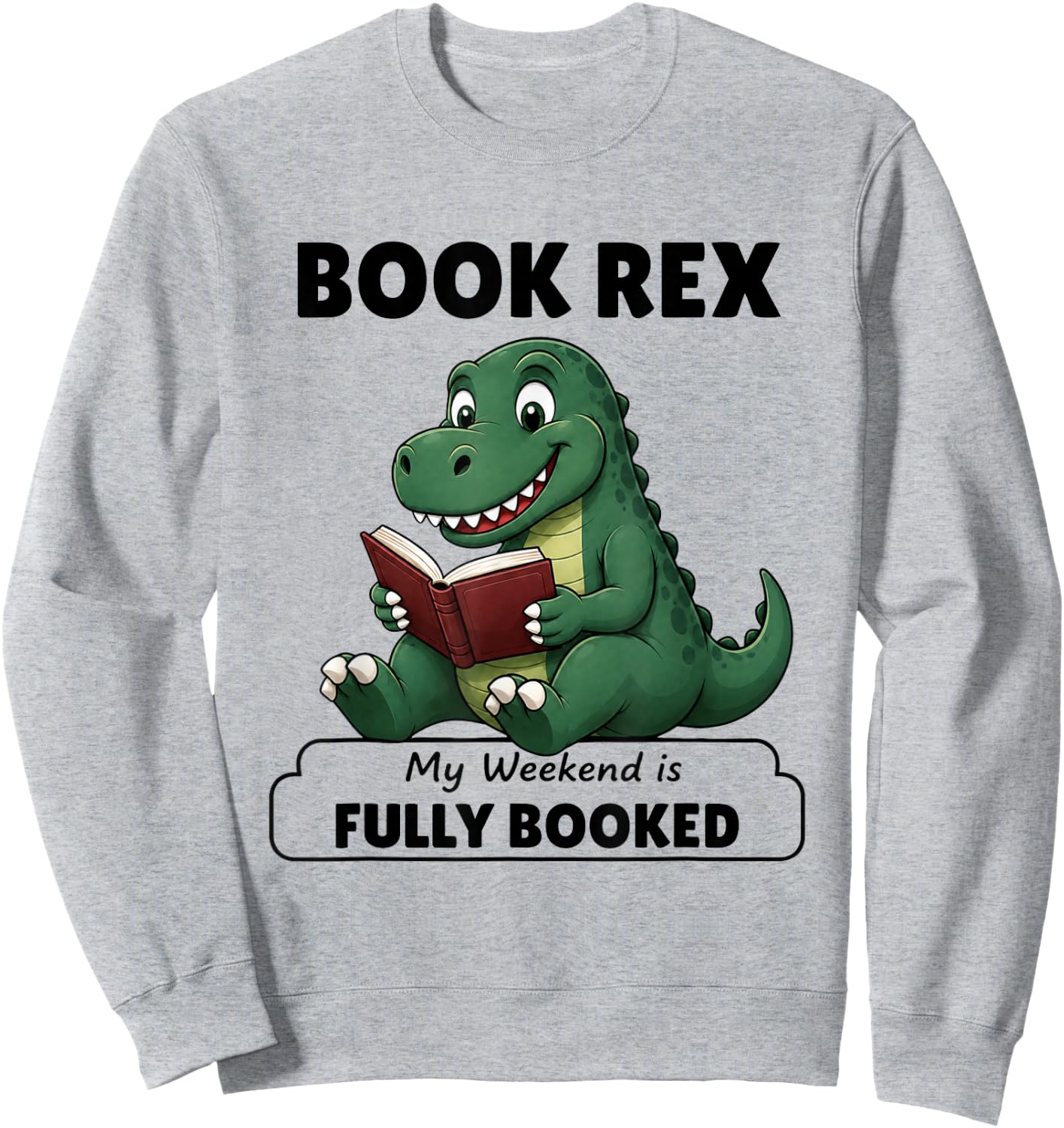 Funny Reading Dinosaur Gift Book Lovers Sweatshirt - Sweatshirt | Ash
