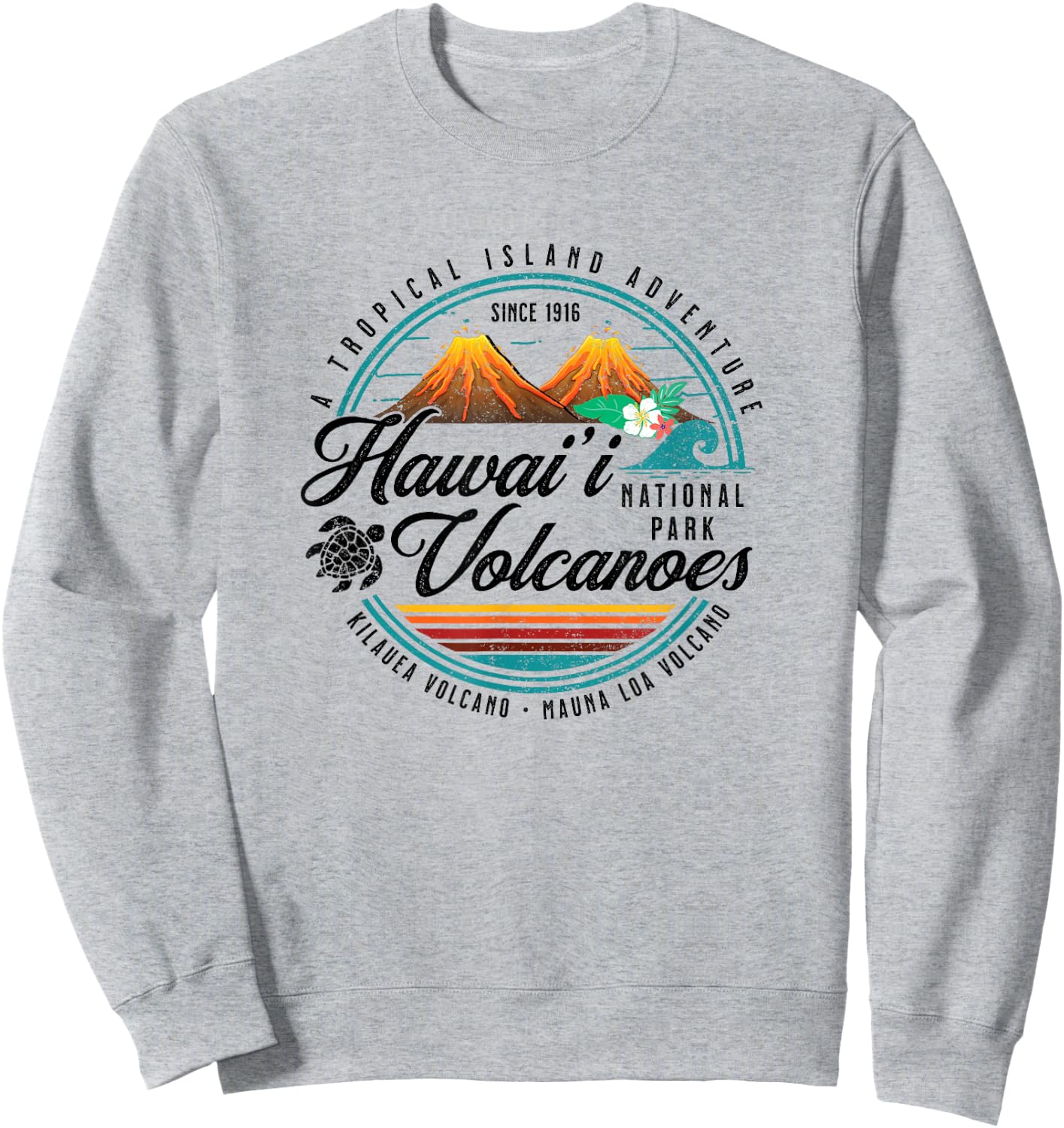 Hawaii Volcanoes National Park Kilauea Mauna Loa Souvenir Sweatshirt - Sweatshirt | Ash