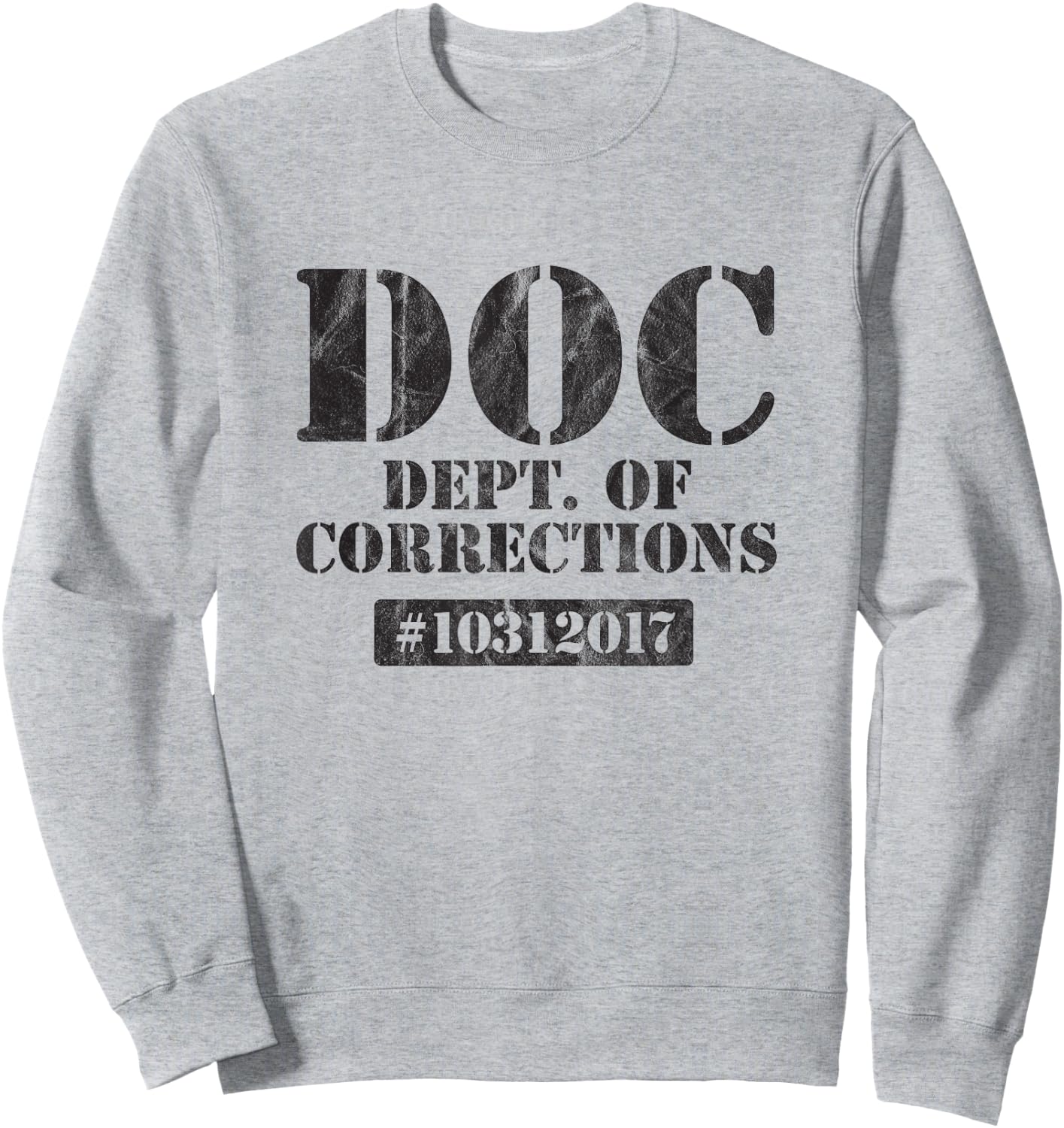 Dept of Corrections Halloween Inmate Costume Party Funny Sweatshirt - Sweatshirt | Ash