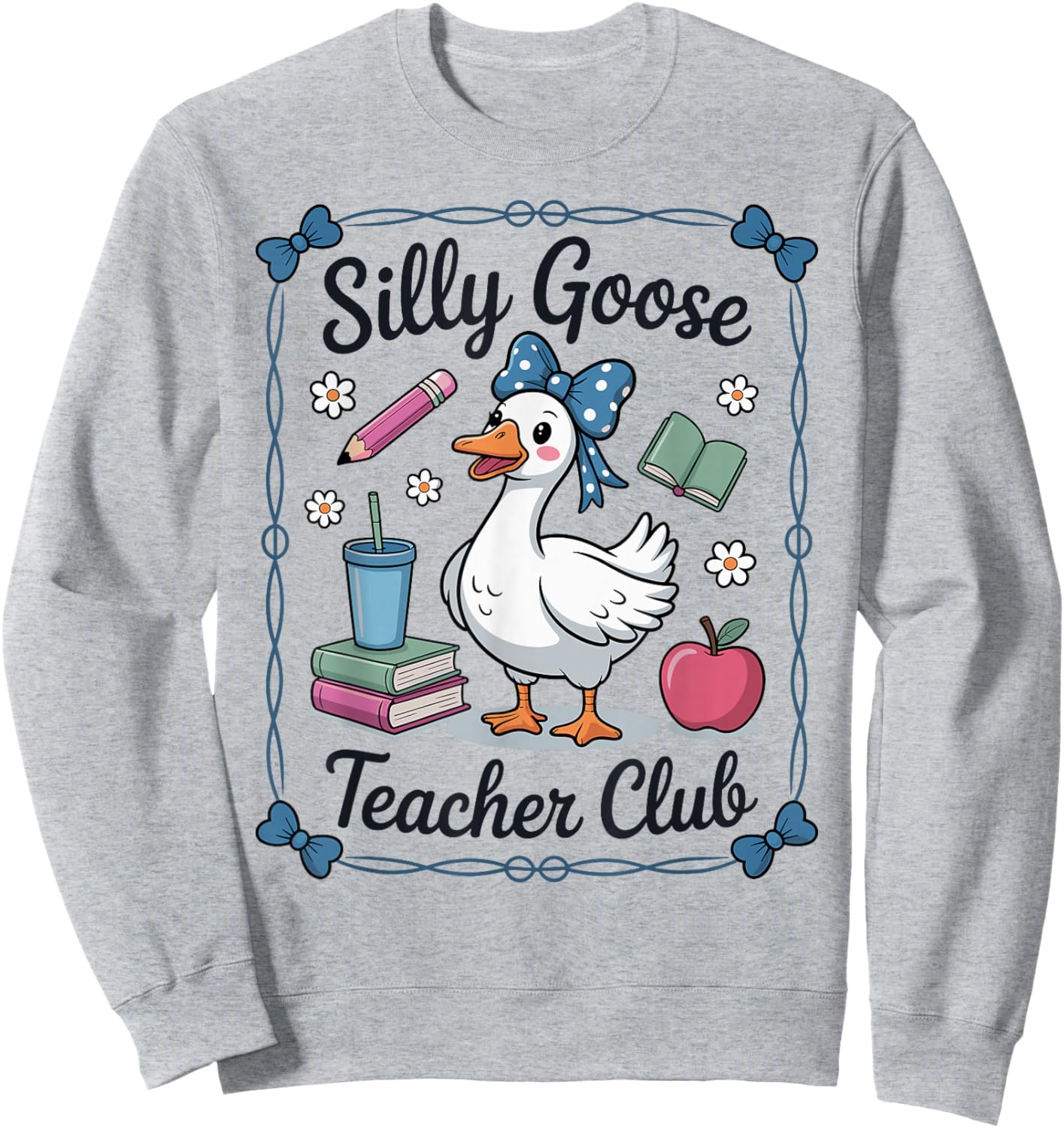 Silly Goose Teacher Club Fun Educator Design Sweatshirt - Sweatshirt | Ash