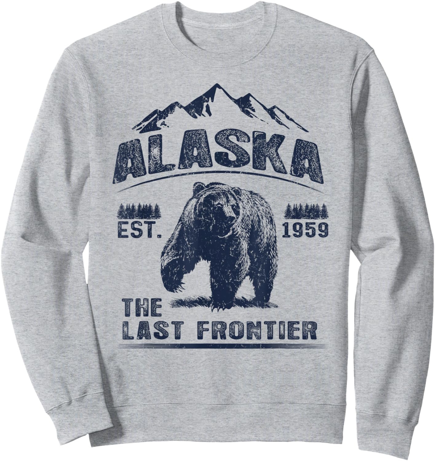 Bear Alaska The Last Frontier Sweatshirt - Sweatshirt | Ash