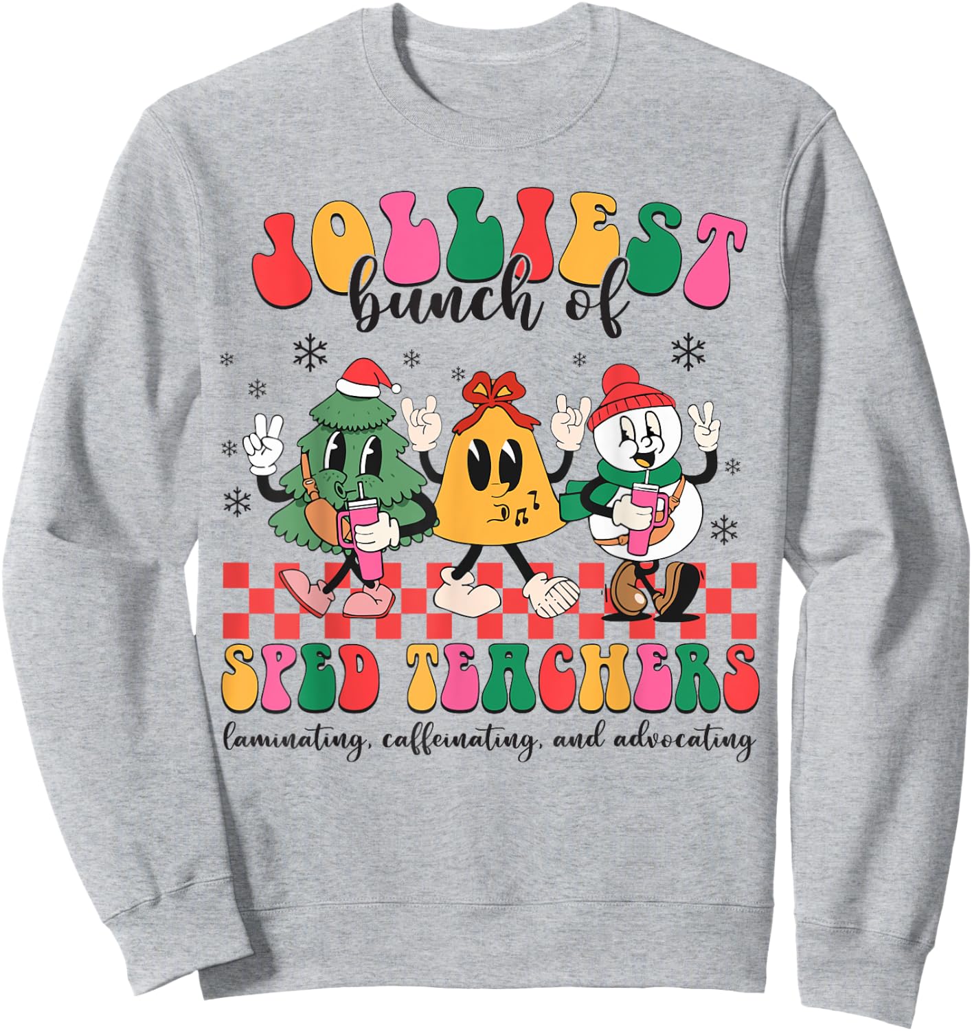 Christmas Jolliest Bunch Of Sped Teachers Cute Groovy Xmas Sweatshirt - Sweatshirt | Ash