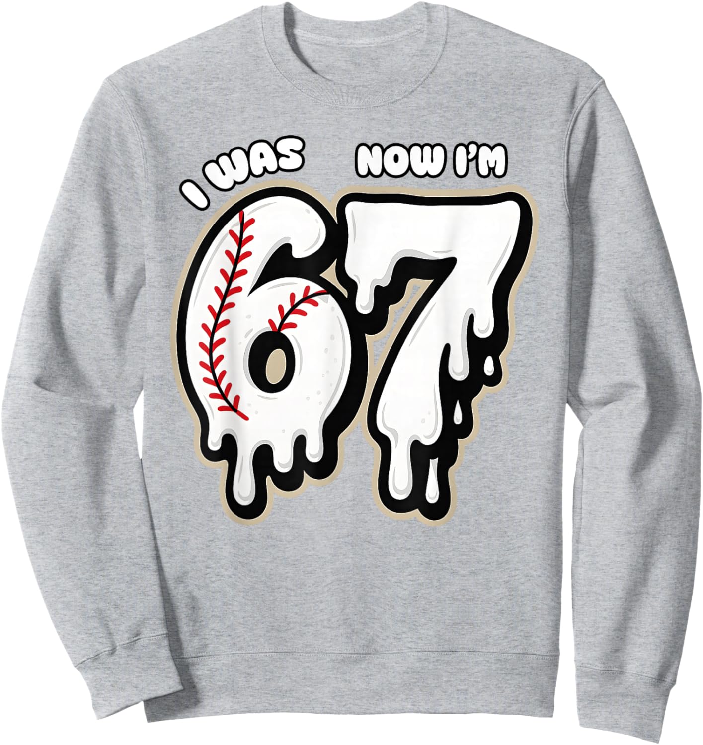 I was 6 Now I'm 7 Birthday Baseball Drip Boys Kids 67 Sport Sweatshirt - Sweatshirt | Ash