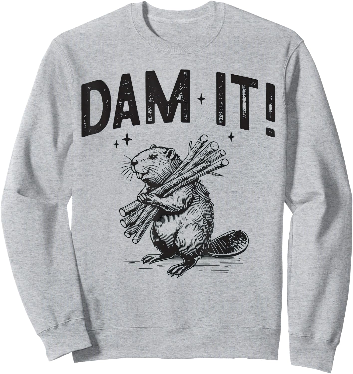 Dam it Beaver Animal Sweatshirt - Sweatshirt | Ash