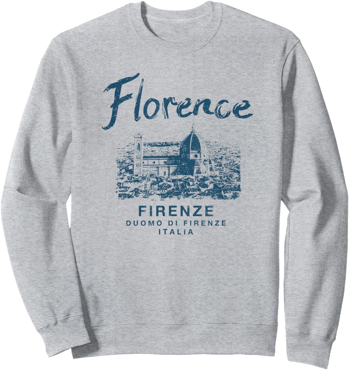 Florence Italy Duomo di Firenze Vintage Italian Sweatshirt - Sweatshirt | Ash