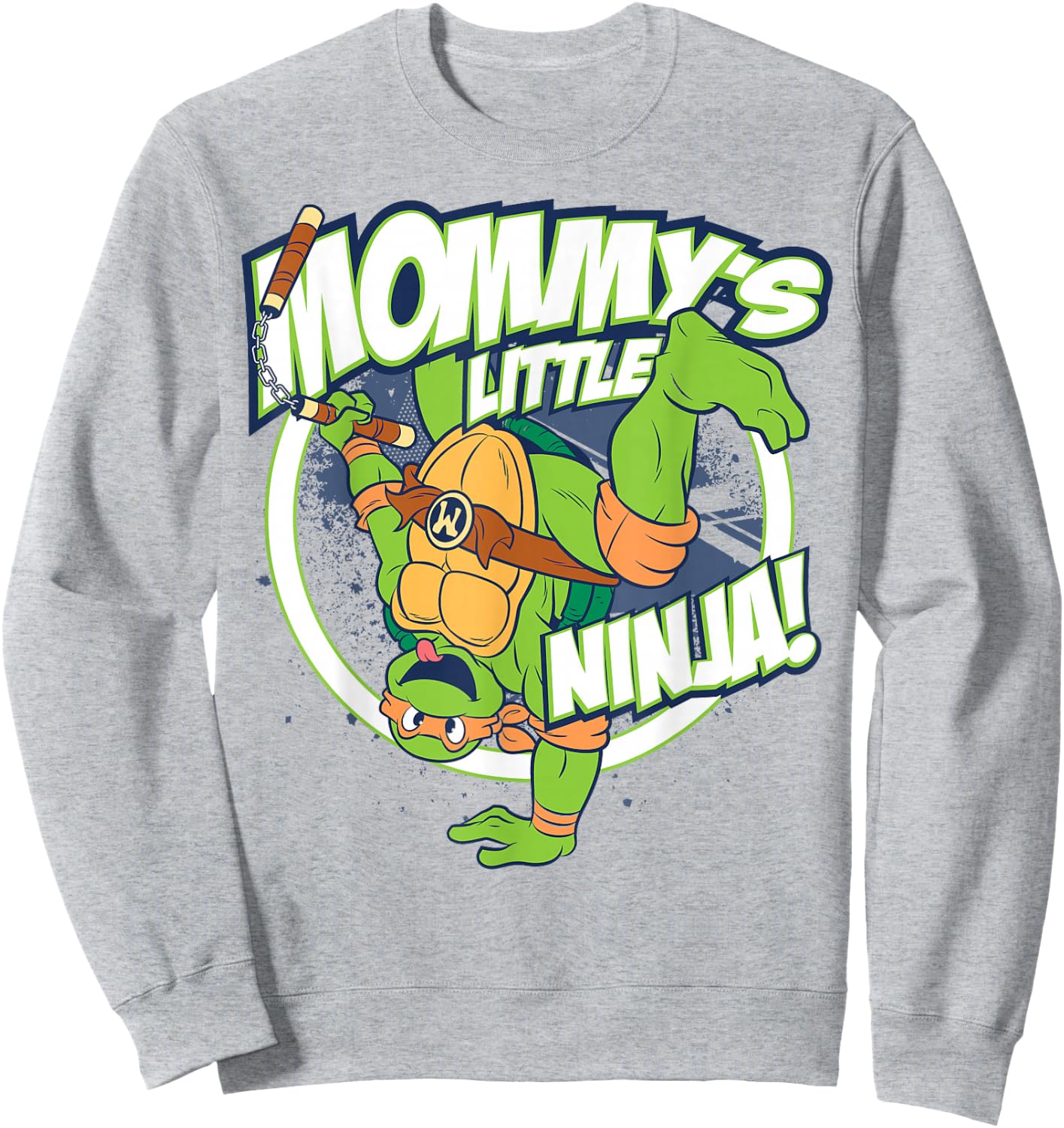 Teenage Mutant Ninja Turtles Mommy's Little Ninja Sweatshirt - Sweatshirt | Ash