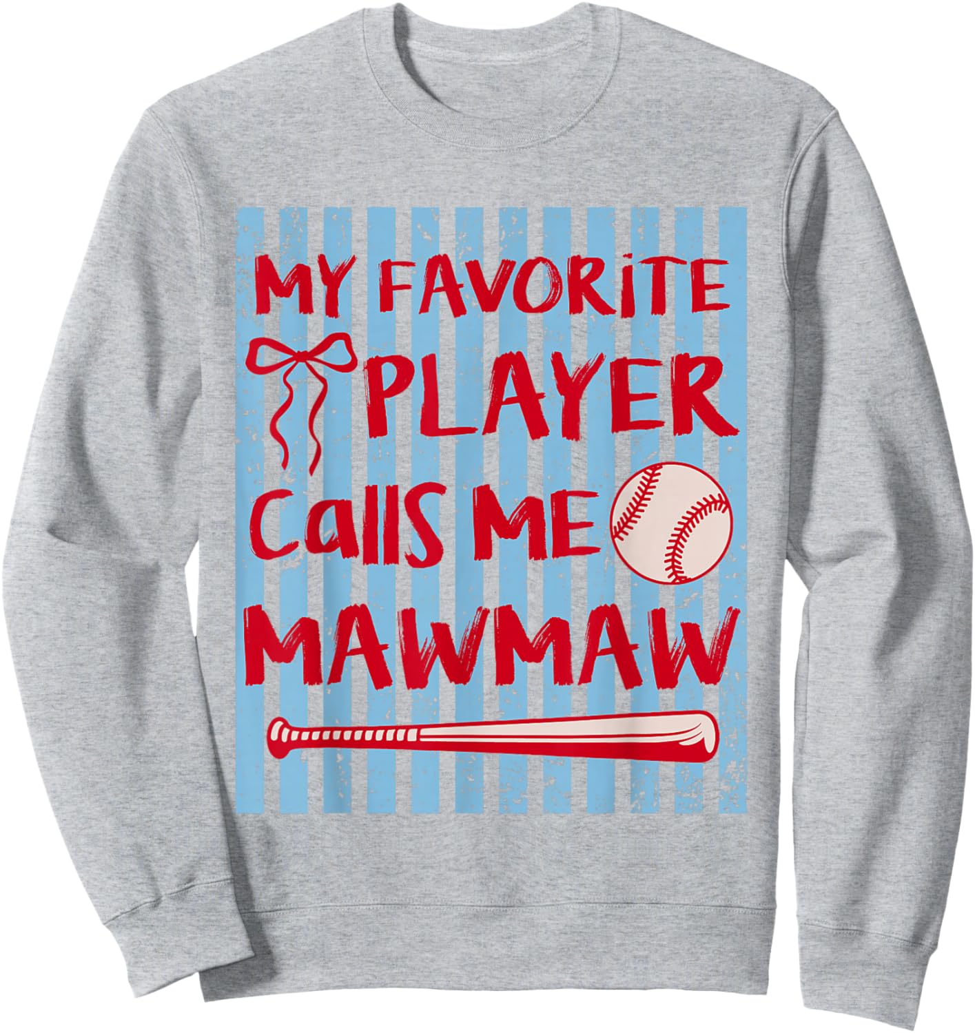 Baseball My Favorite Player Calls Me Mawmaw Grandma Sweatshirt - Sweatshirt | Ash