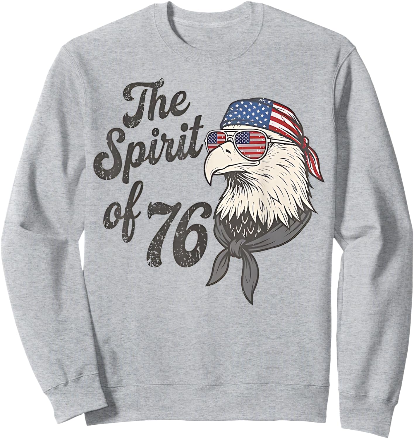 The Spirit of 76 USA 250th Anniversary Fourth of July Sweatshirt - Sweatshirt | Ash