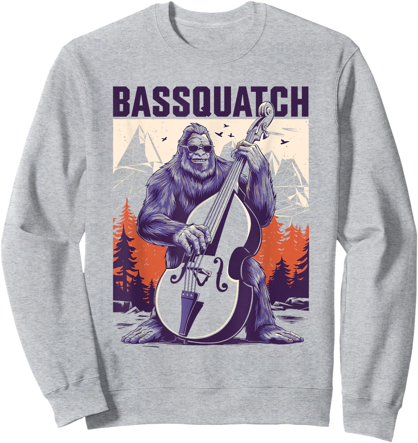 Bassquatch Bigfoot Double Bass Fiddle Upright Bass Sasquatch Sweatshirt - Sweatshirt | Ash