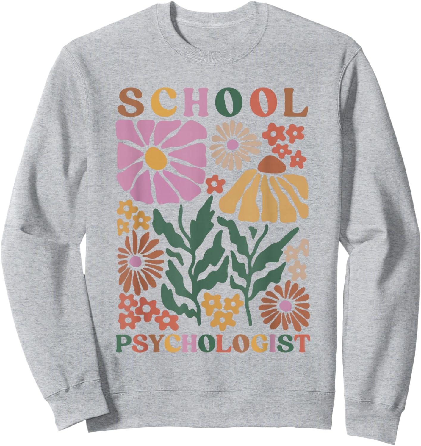 School Psychologist Psychology Teahcher Appreciation Sweatshirt - Sweatshirt | Ash
