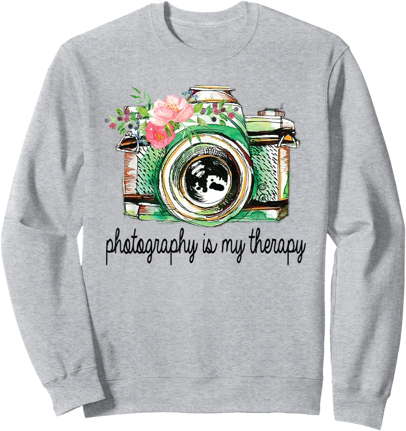 Photography Is My Therapy Vintage Camera With Flowers Sweatshirt - Sweatshirt | Ash