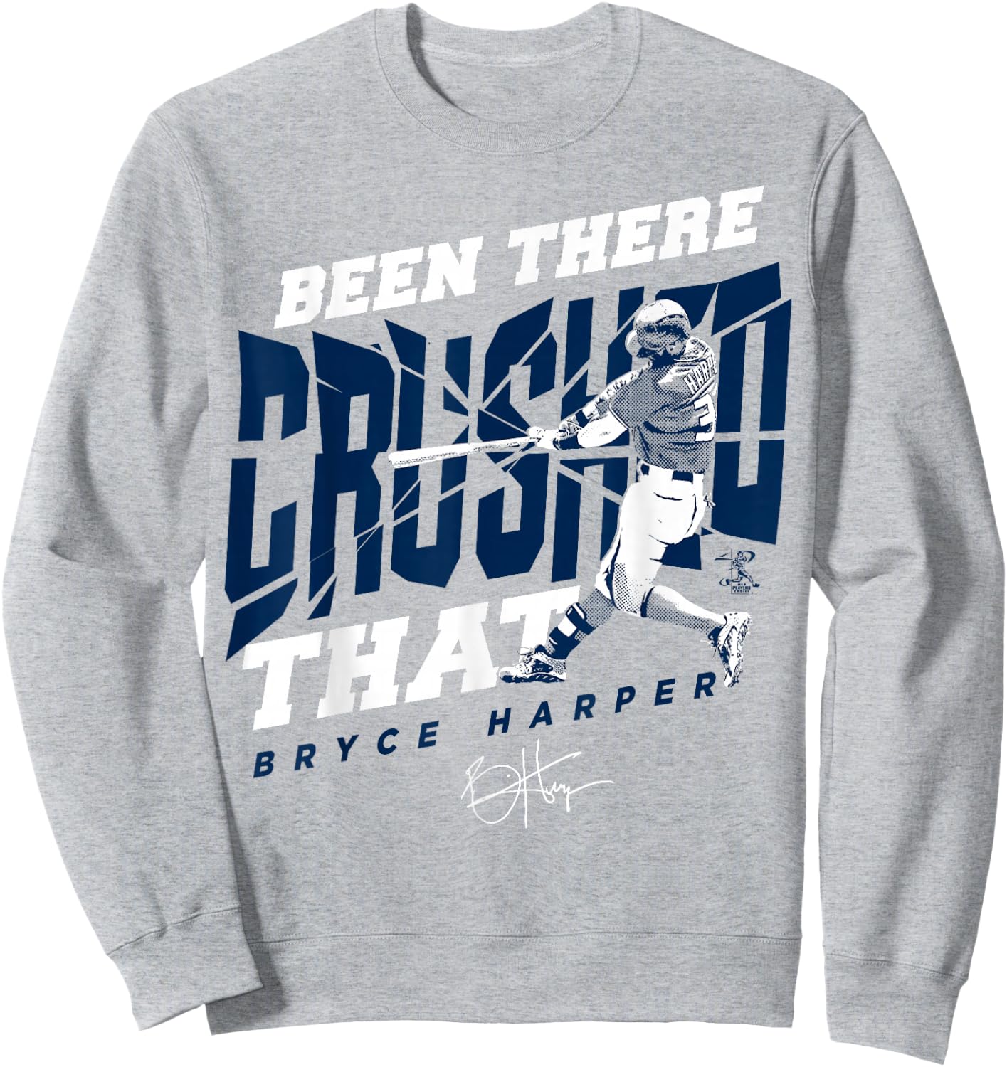Bryce Harper Crushed That - Apparel Sweatshirt - Sweatshirt | Ash