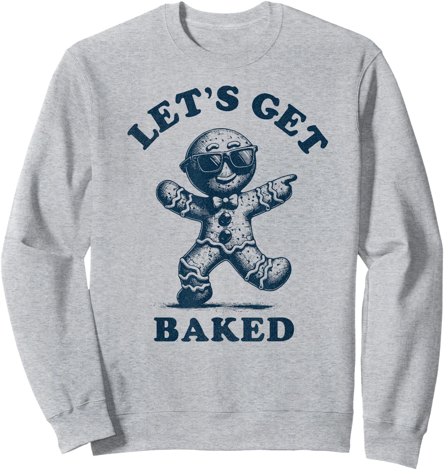 Let's get baked - Funny Baking Lover Christmas Sweatshirt - Sweatshirt | Ash