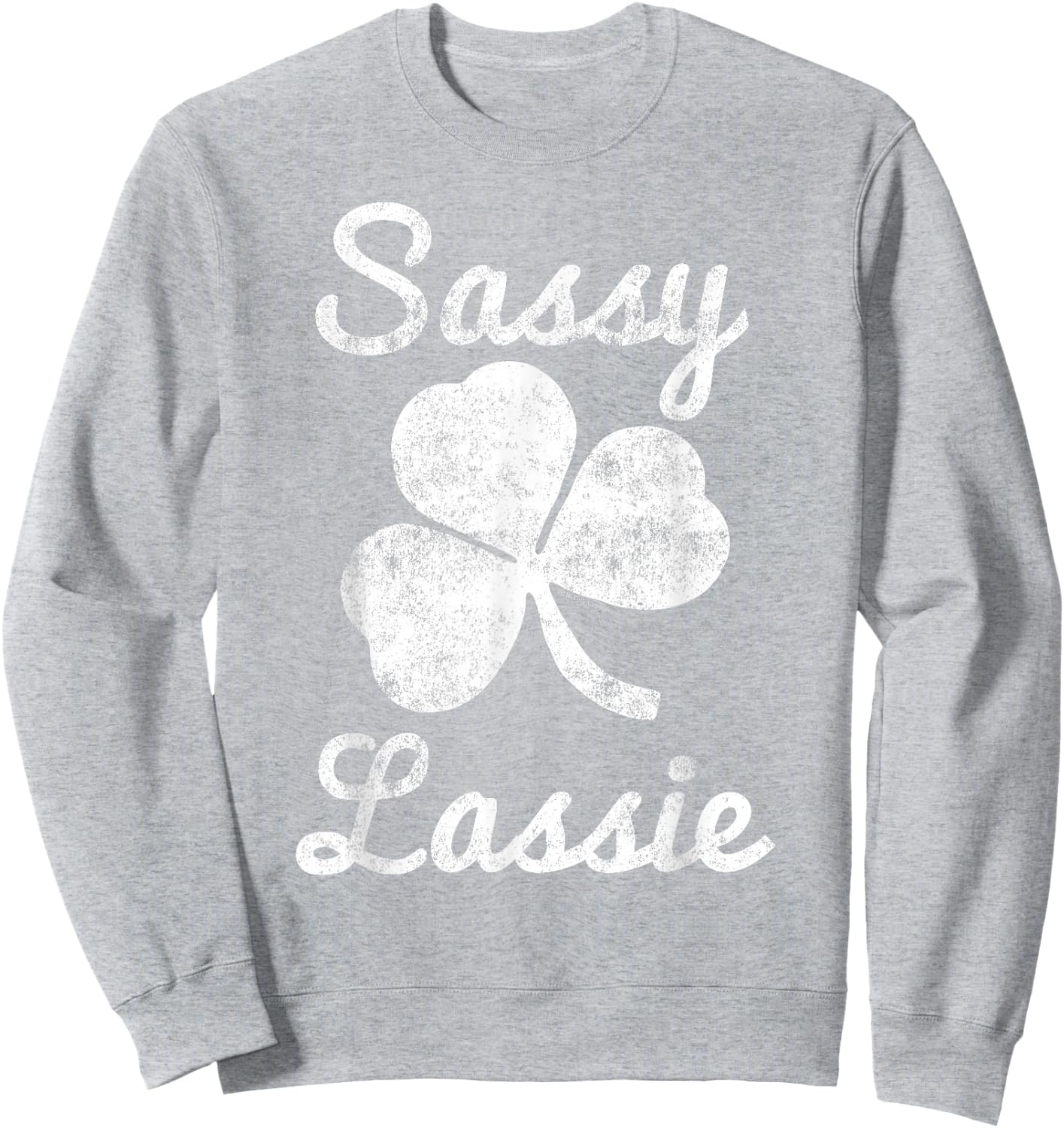 Sassy Lassie Vintage Cute Funny Girl Women St Patricks Day Sweatshirt - Sweatshirt | Ash