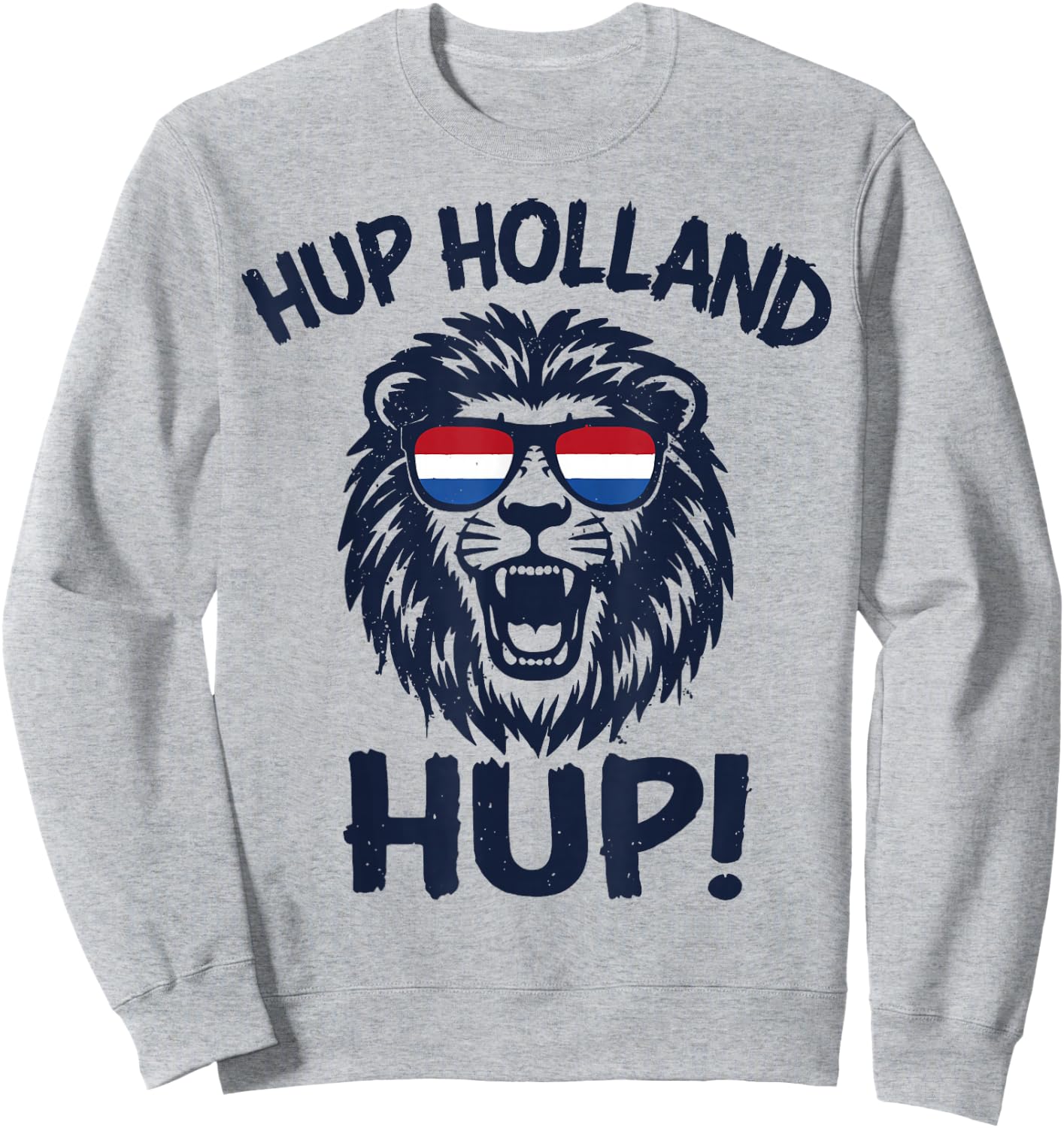 Hup Holland, Netherlands Flag Lion, Nederland Dutch Orange Sweatshirt - Sweatshirt | Ash