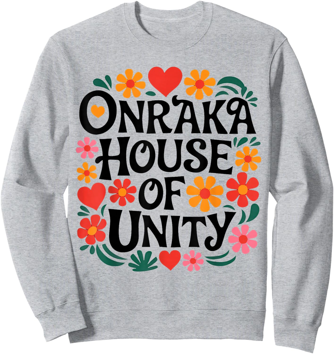 Onraka House House of Unity School Spirit Sweatshirt - Sweatshirt | Ash