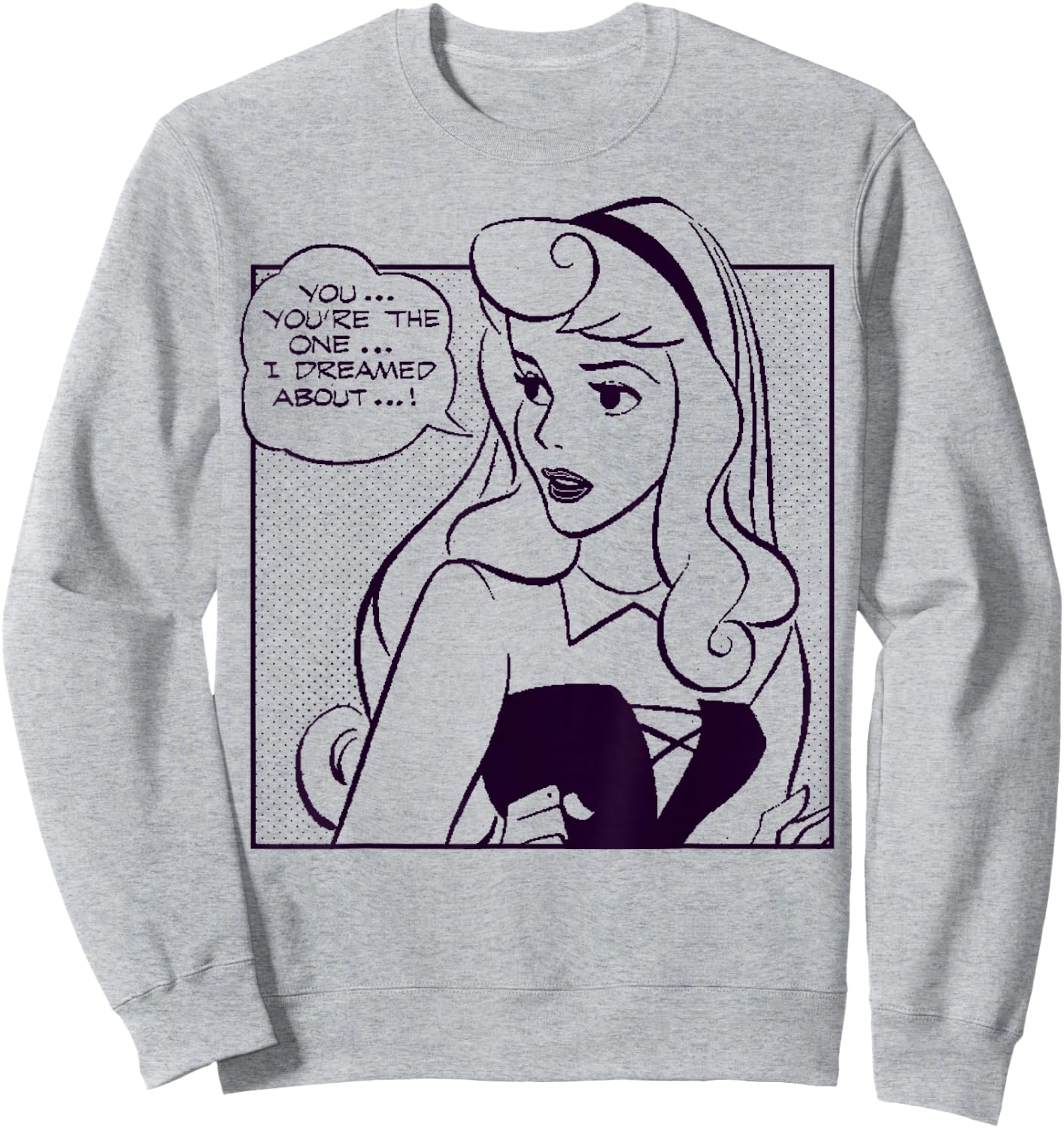 Disney Sleeping Beauty You're The One I Dreamed About Comic Small Sweatshirt - Sweatshirt | Ash