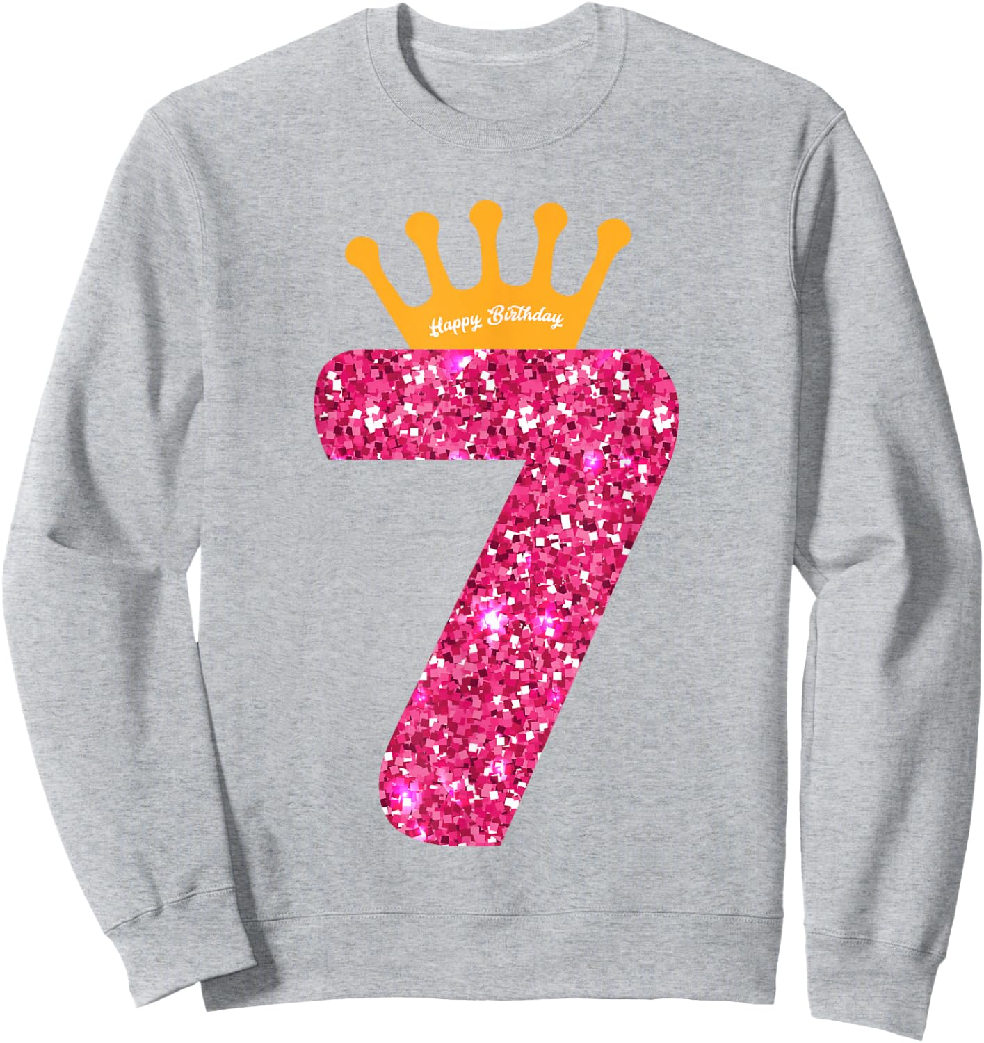 Happy Birthday Girls 7th Party 7 Years Old Bday Sweatshirt - Sweatshirt | Ash