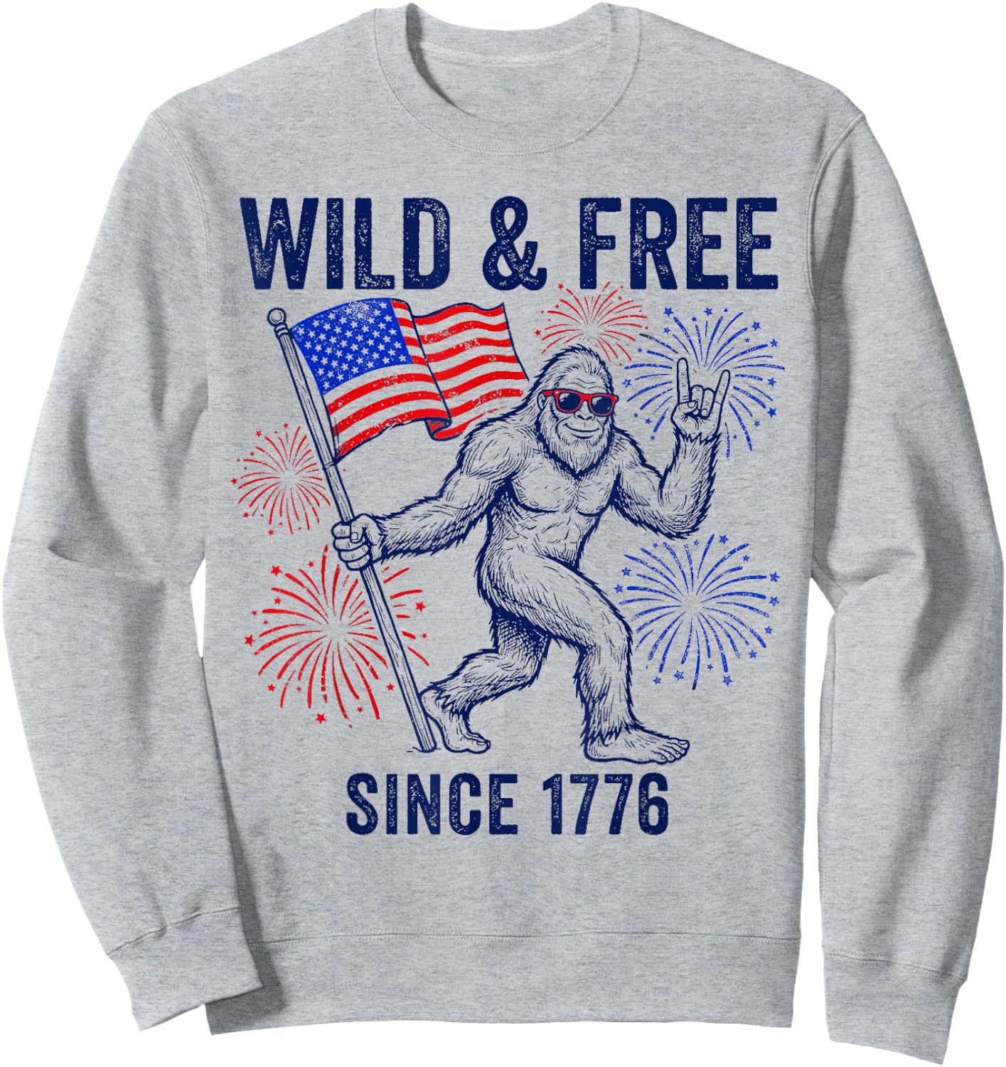 Patriotic Bigfoot Wild and Free Since 1776 4th of July Sweatshirt - Sweatshirt | Ash