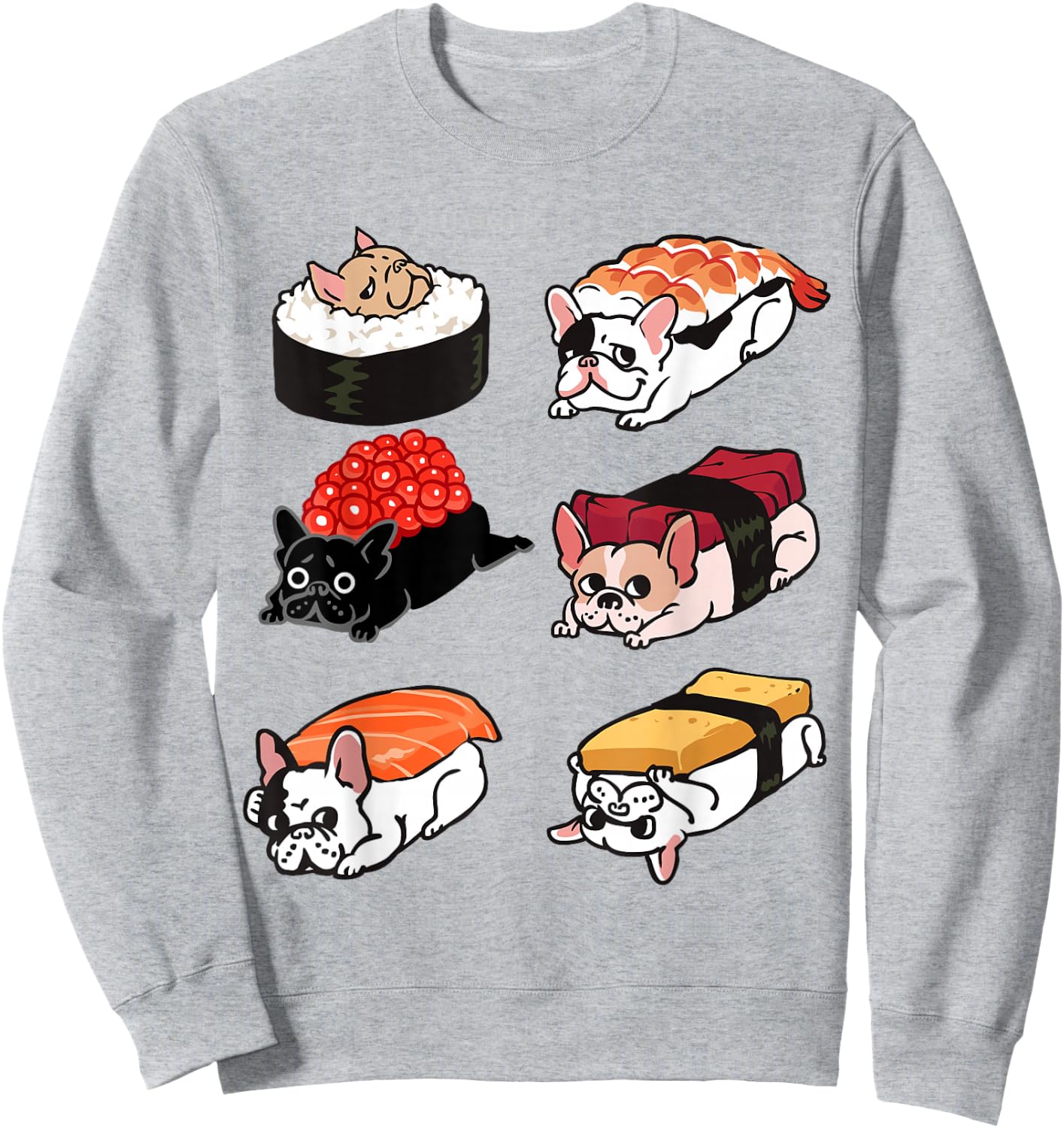 Sushi French Bulldog Funny T- by Huebucket Sweatshirt - Sweatshirt | Ash