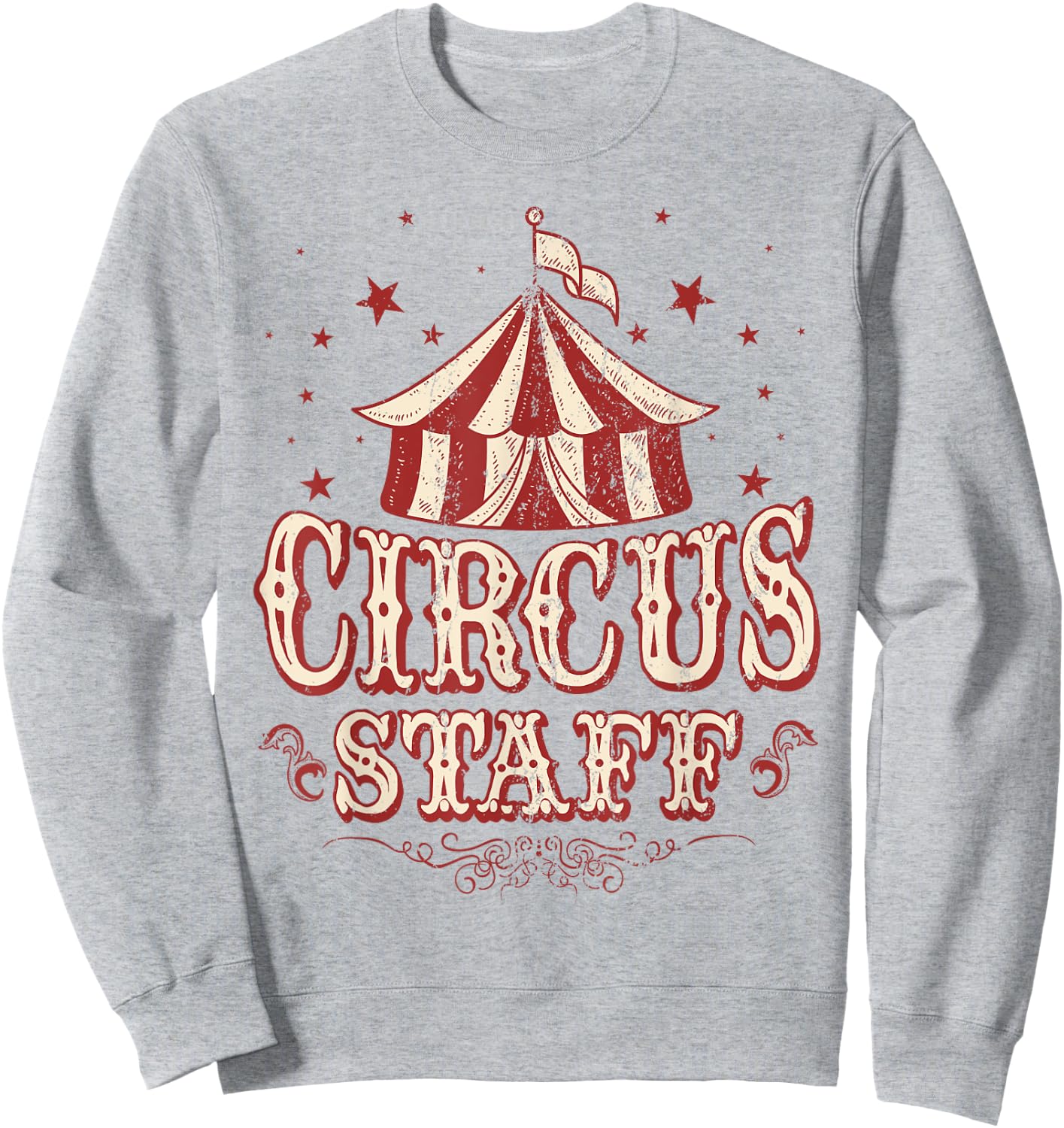 Vintage Circus Themed Birthday Party T Shirt - Circus Staff Sweatshirt - Sweatshirt | Ash