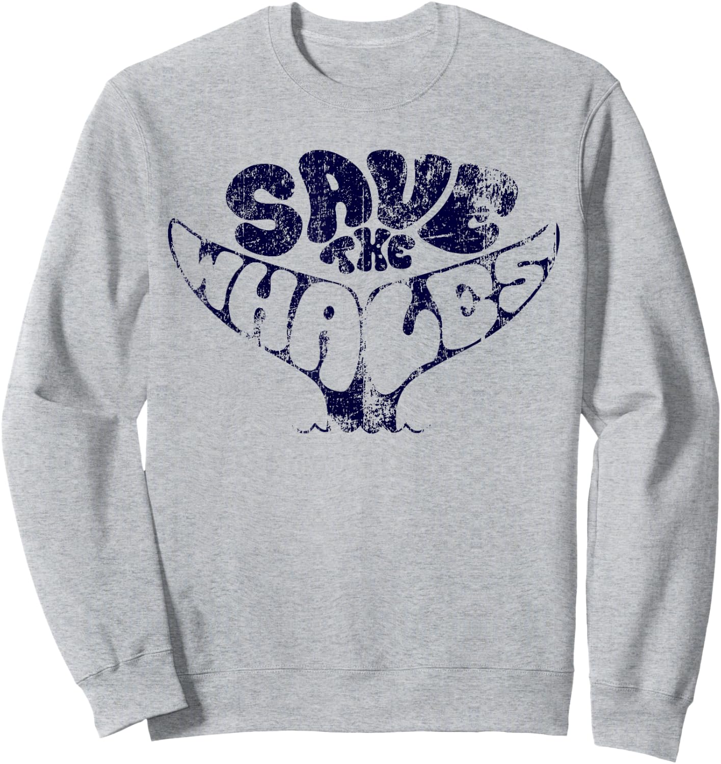 Save The Whales Distressed Vintage Environmentalist Sweatshirt - Sweatshirt | Ash