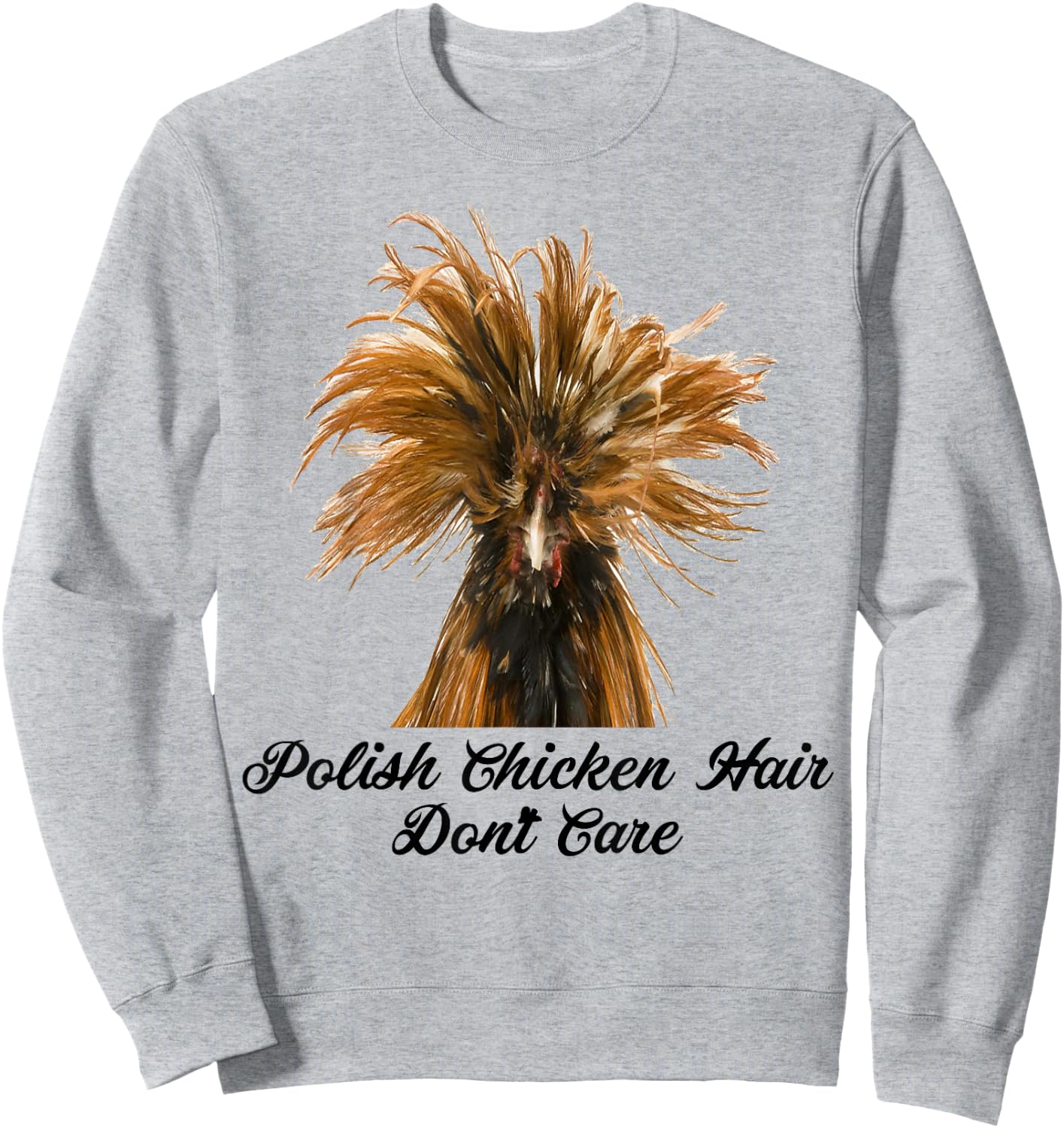 Funny Polish Chicken Shirt - Polish Chicken Sweatshirt - Sweatshirt | Ash