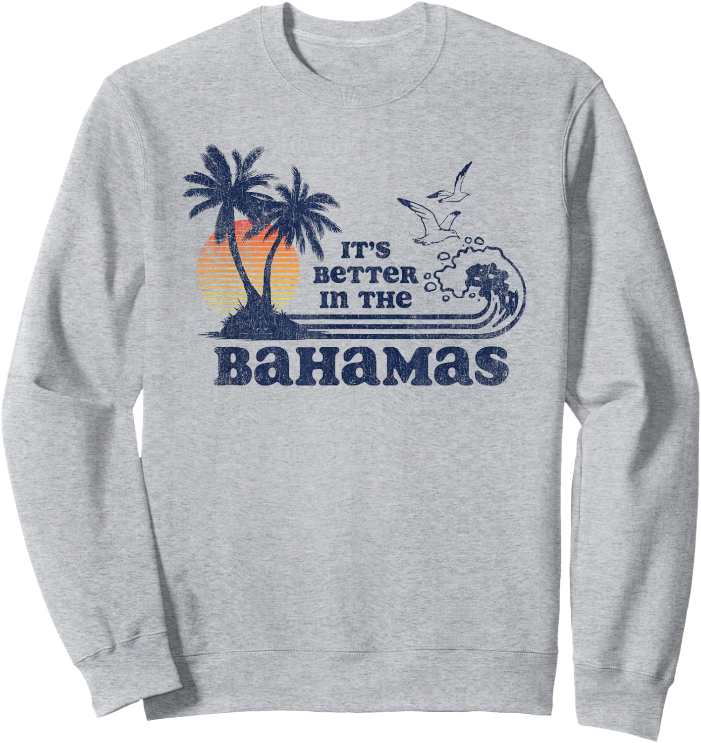 It's Better in the Bahamas Vintage 70s 80s Sweatshirt - Sweatshirt | Ash