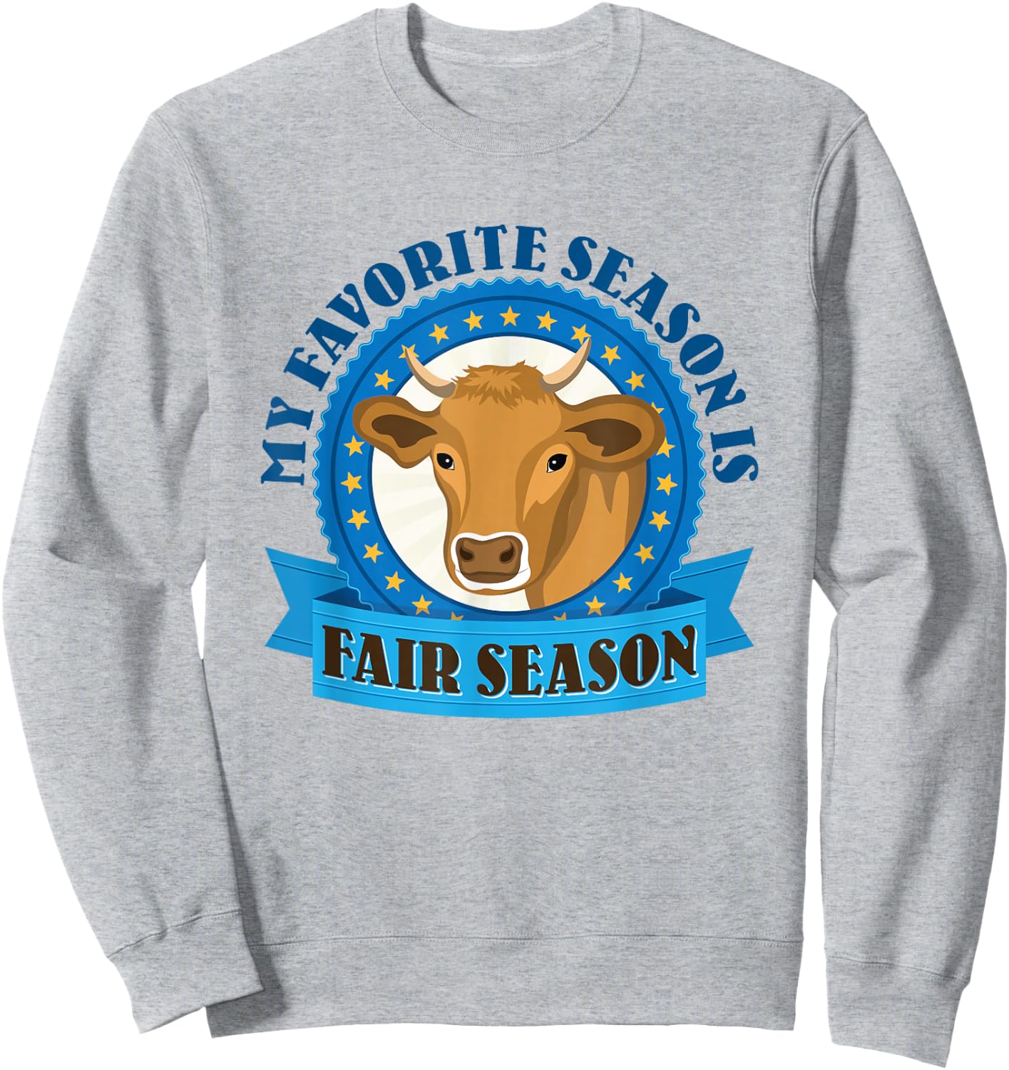 My Favorite Season Is Fair Season State County Fair Sweatshirt - Sweatshirt | Ash