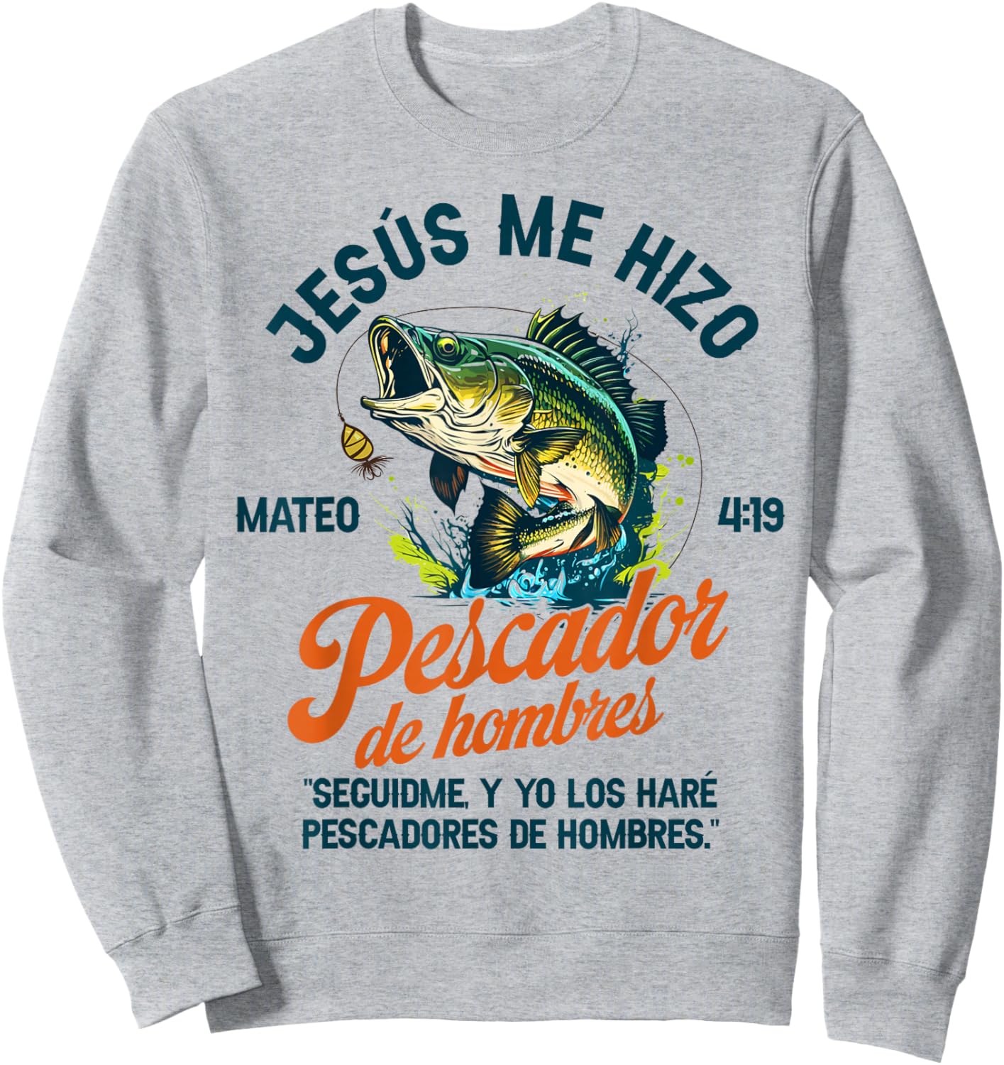 Spanish Christian Fishing Jesus Me Hizo Pescador De Hombres Sweatshirt - Sweatshirt | Ash