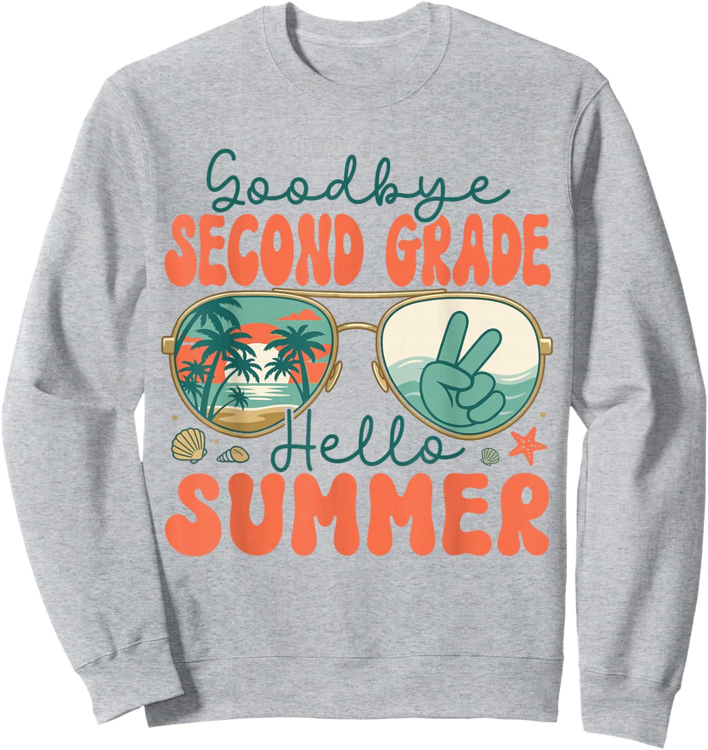 Goodbye Second Grade Hello Summer 2nd Grade Last Day School Sweatshirt - Sweatshirt | Ash
