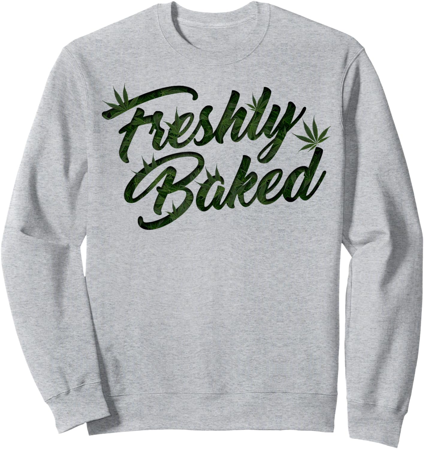 THC Freshly Baked Cannabis Medical Marijuana Sweatshirt - Sweatshirt | Ash
