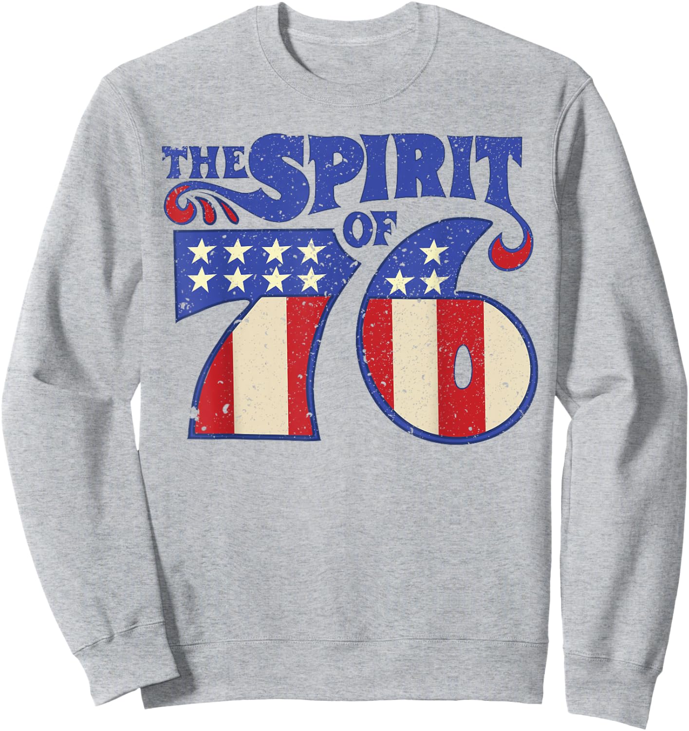 The Spirit 76 Vintage Retro 4th of July Independence Day Sweatshirt - Sweatshirt | Ash
