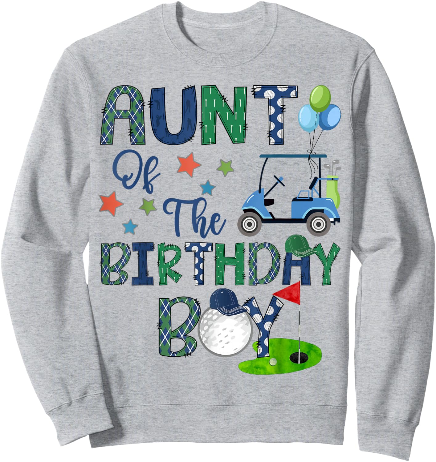 Aunt Of The Birthday Boy Hole In One Golf Lover Sweatshirt - Sweatshirt | Ash