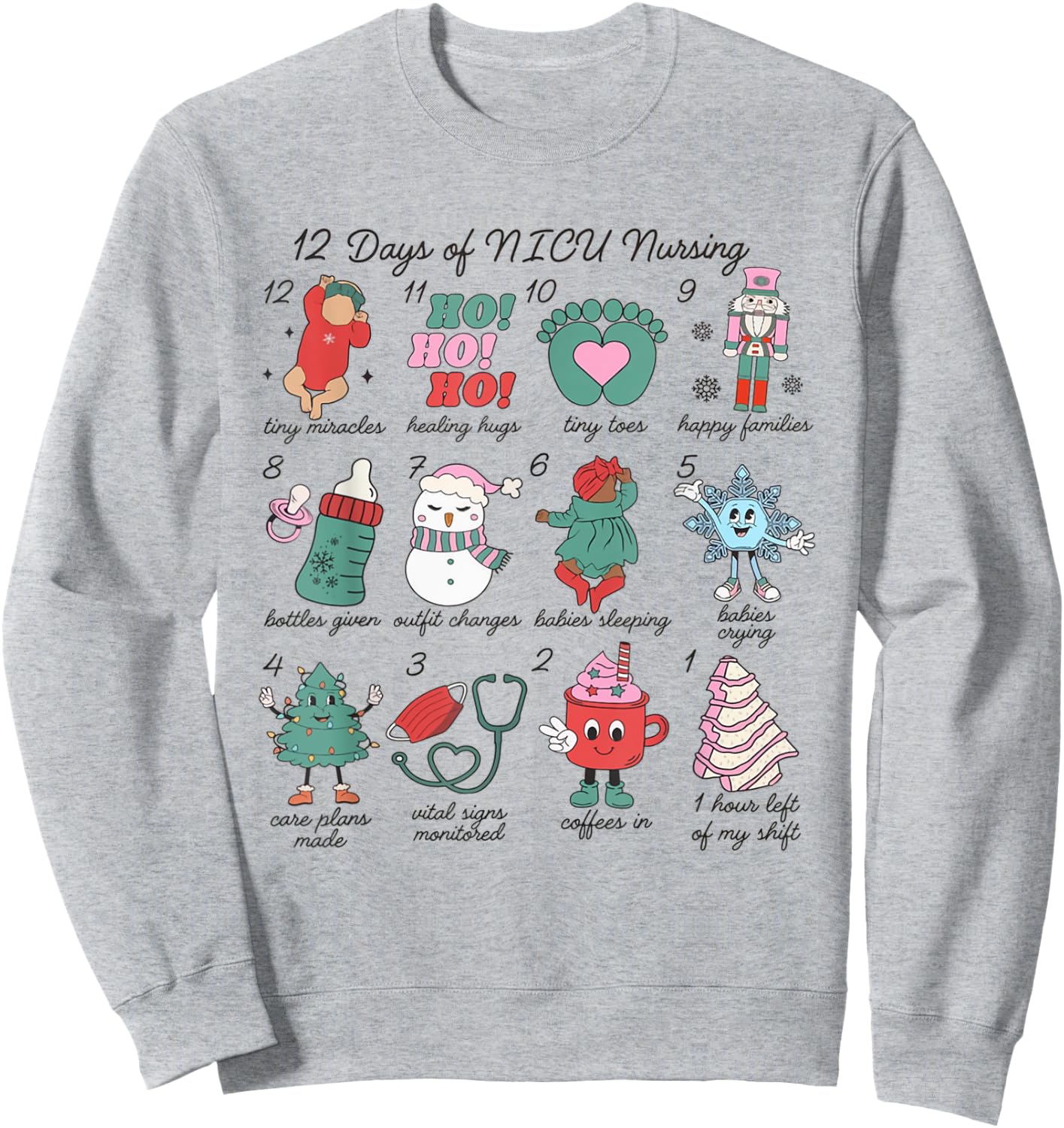 12 Days of NICU Nursing Christmas Neonatal Intensive Care Sweatshirt - Sweatshirt | Ash
