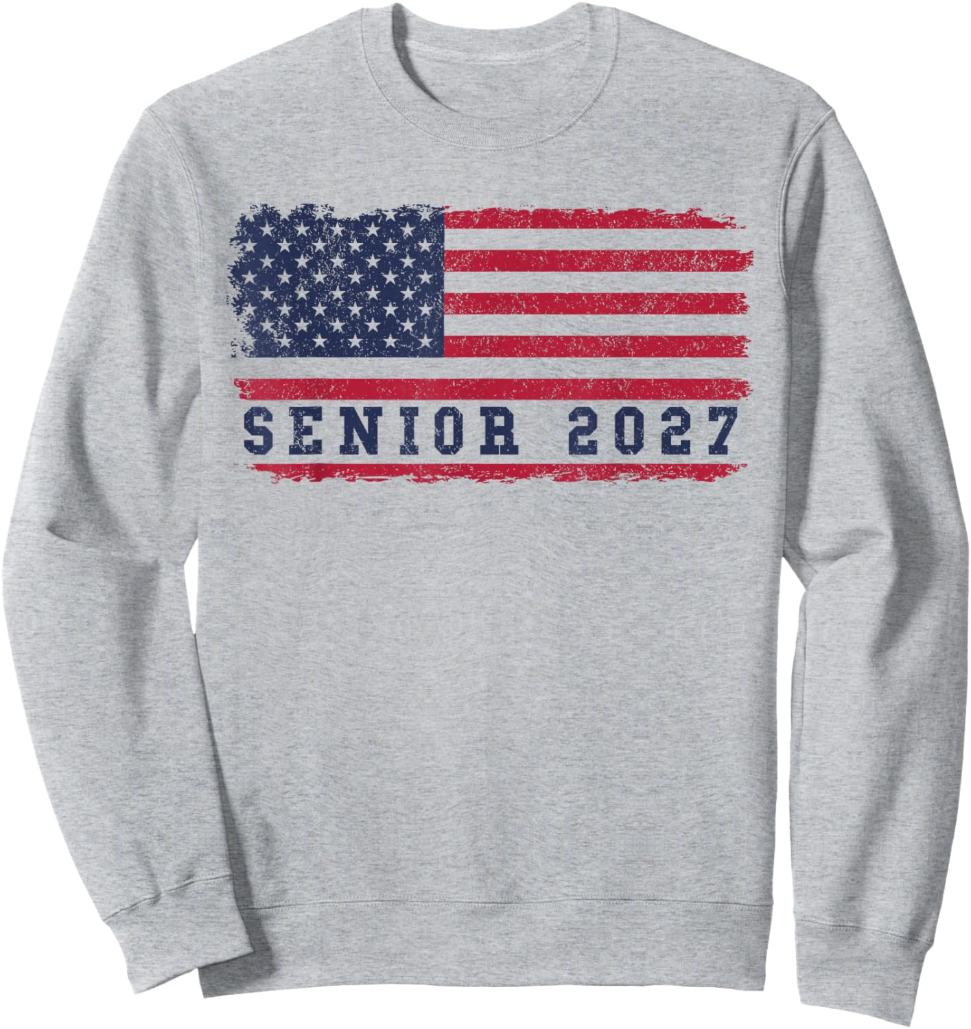 2027 Senior American Flag Patriotic Graduation Sweatshirt - Sweatshirt | Ash