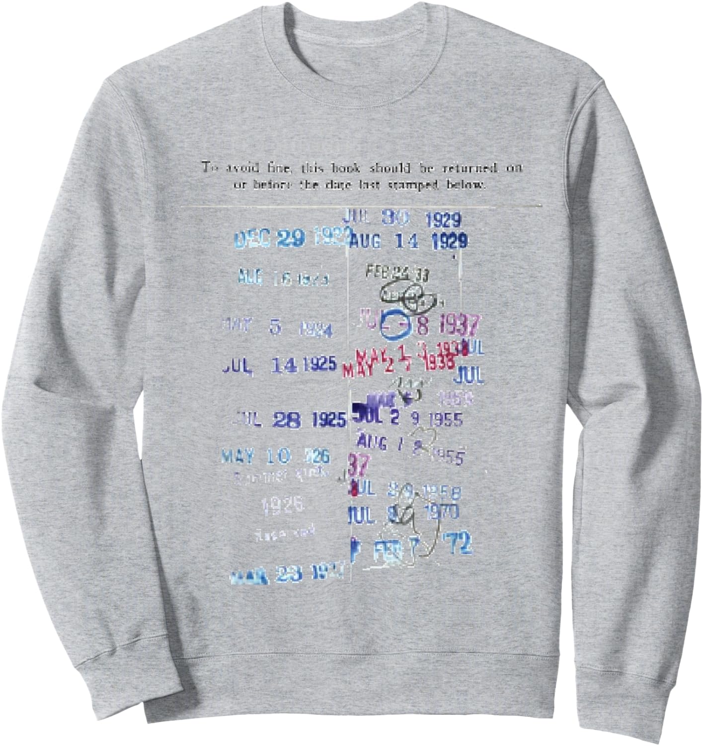 "Library Stamp' - Librarian Due Date Card Shirt Sweatshirt - Sweatshirt | Ash