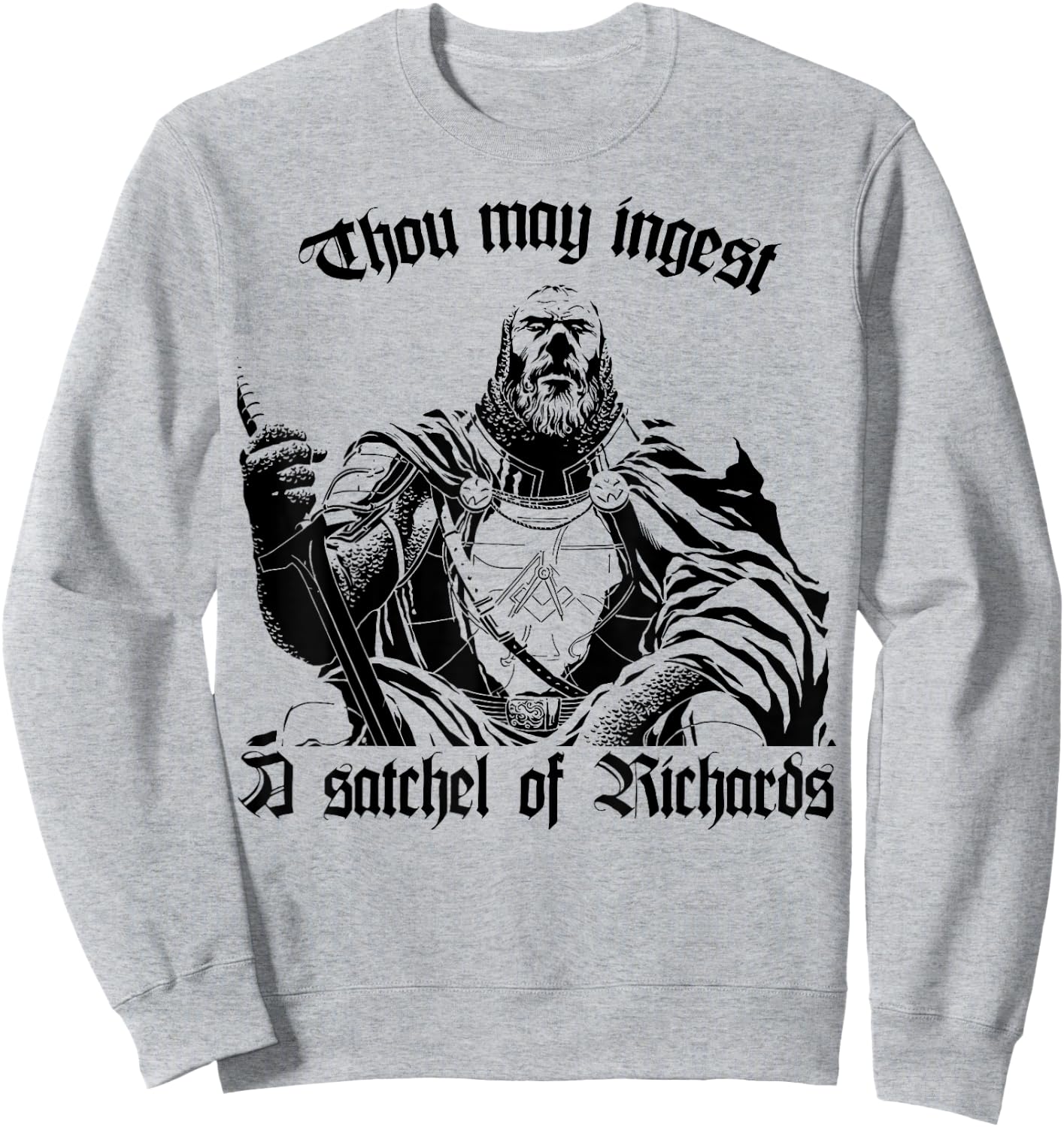 Thou May Ingest a Satchel of Richards - Eat A Bag Of Dicks Sweatshirt - Sweatshirt | Ash
