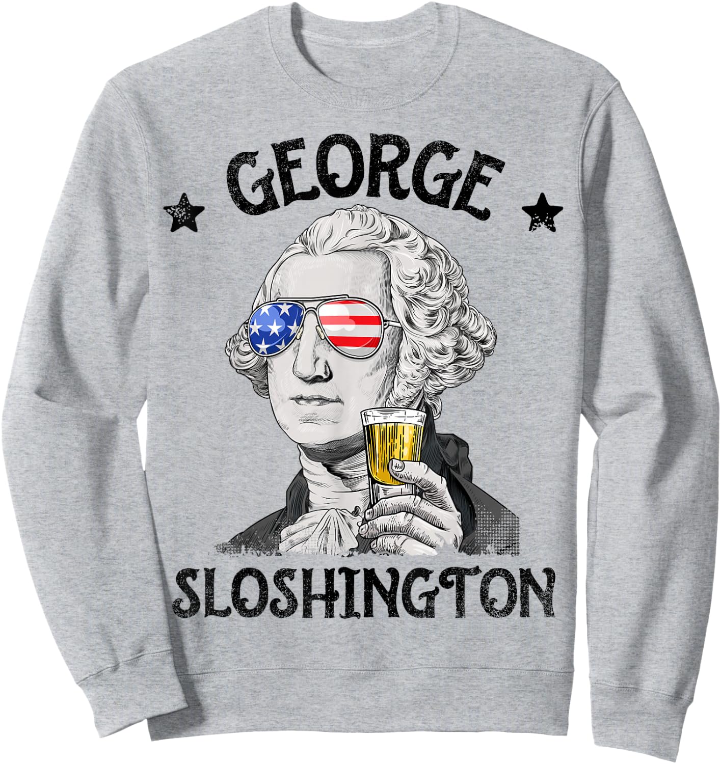 George Sloshington Washington 4th of July Men Women USA Flag Sweatshirt - Sweatshirt | Ash