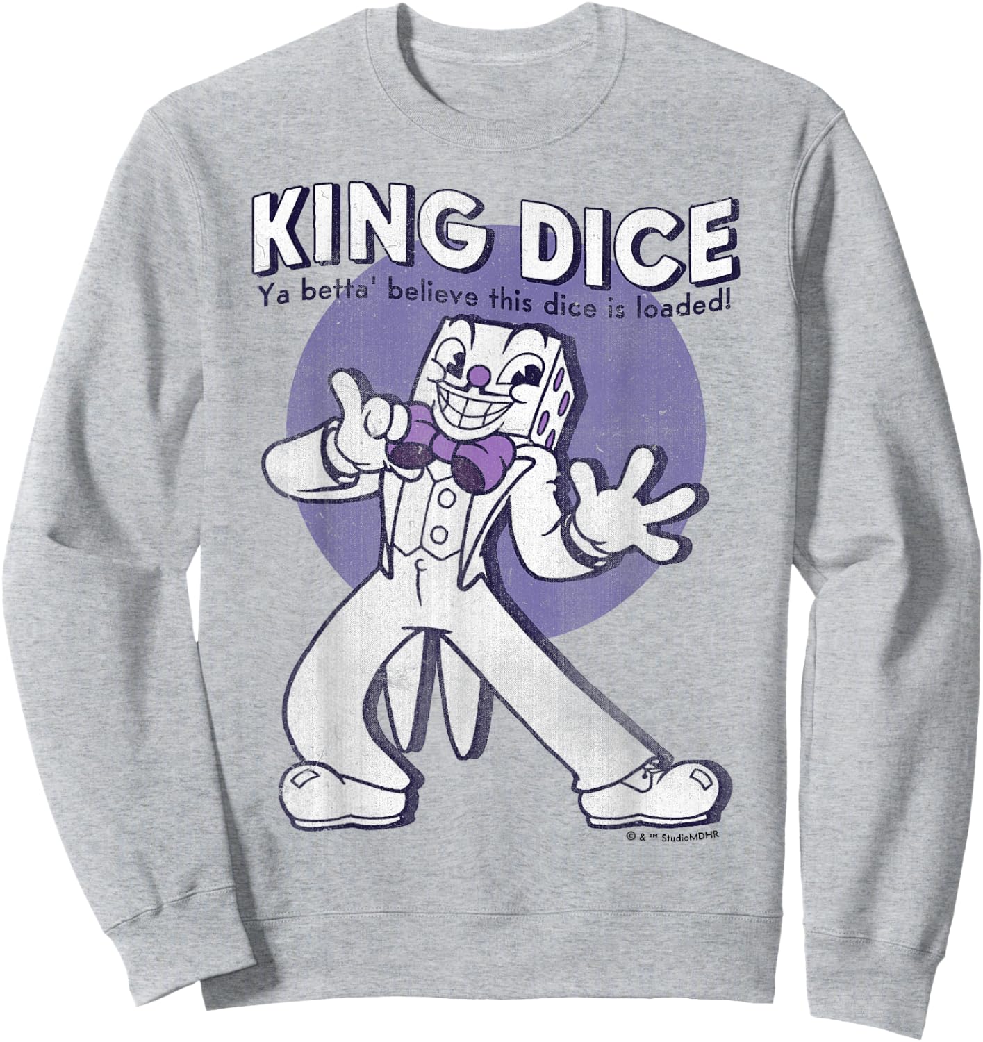 Cuphead King Dice This Dice is Loaded Sweatshirt - Sweatshirt | Ash