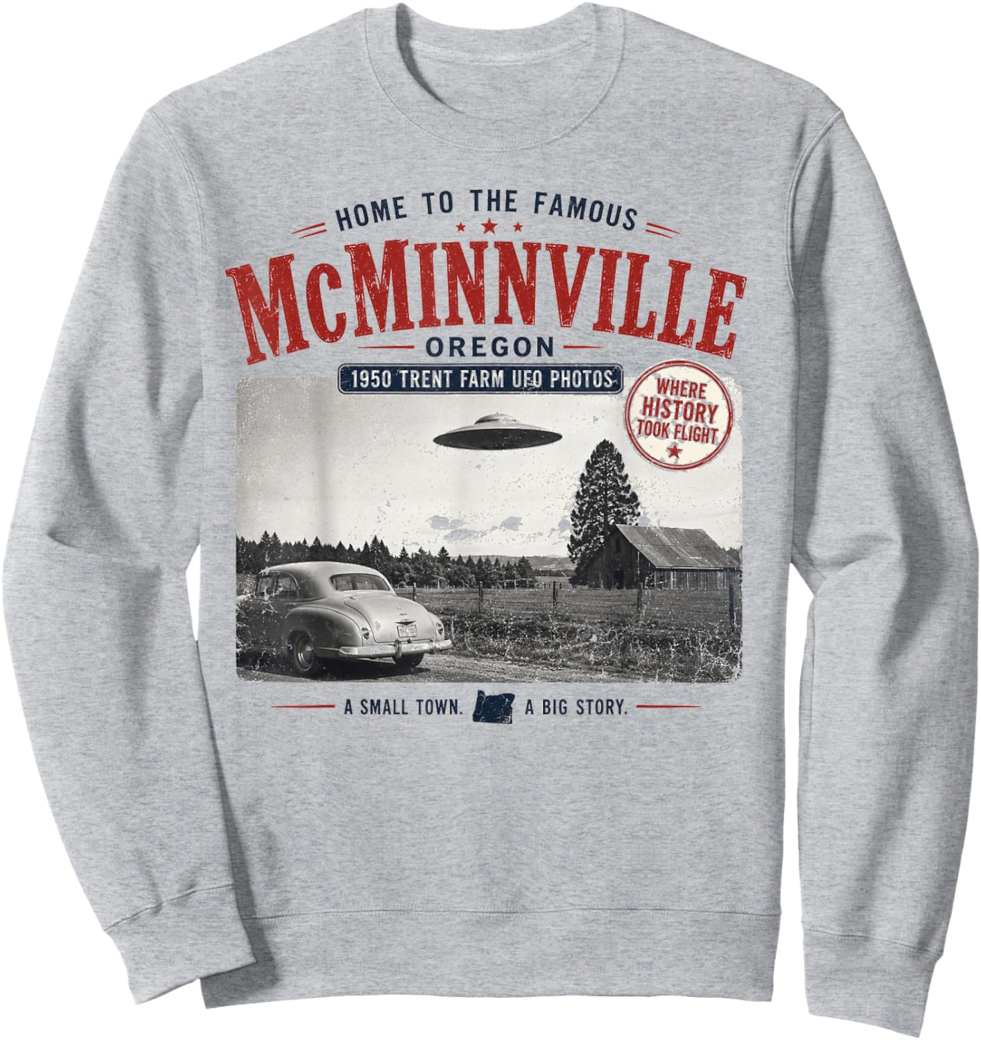 McMinnville Oregon - Vintage 1950 UFO Sighting Sweatshirt - Sweatshirt | Ash