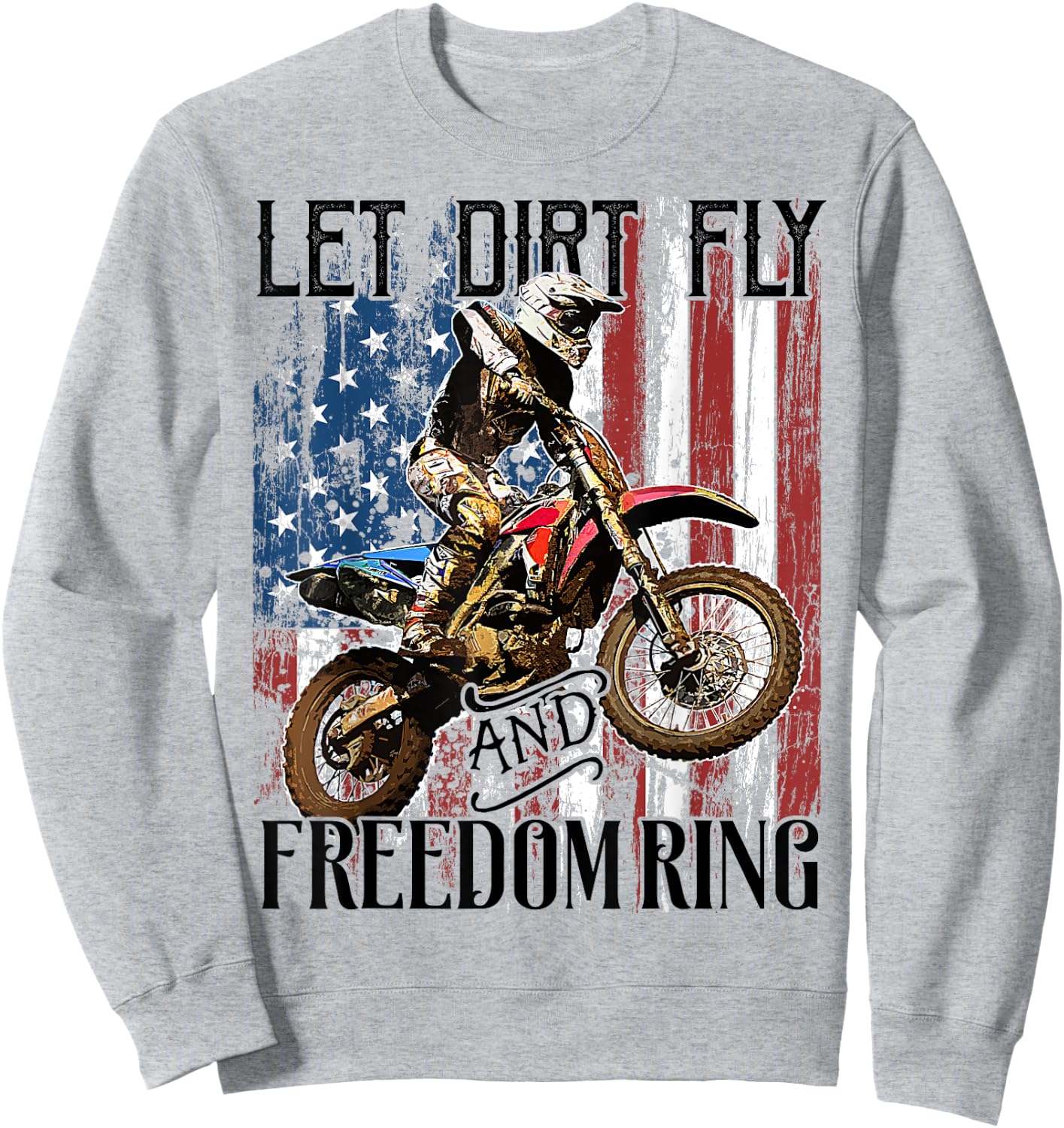 American Flag 4th of July Dirt Bike Motocross Racing Shirt Sweatshirt - Sweatshirt | Ash