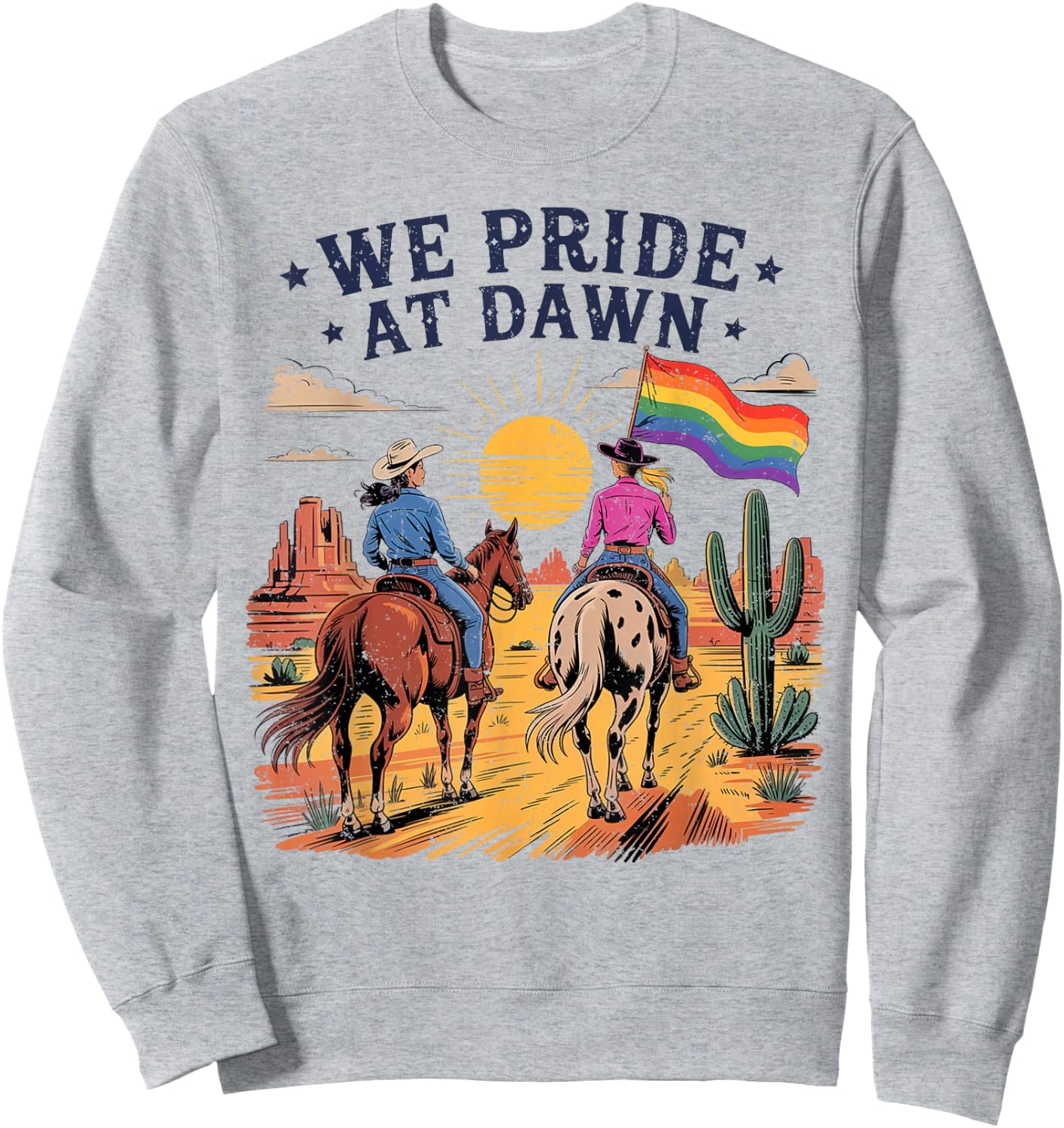 We Pride At Dawn Vintage Lesbian Pride Western LGBTQ Cowgirl Sweatshirt - Sweatshirt | Ash