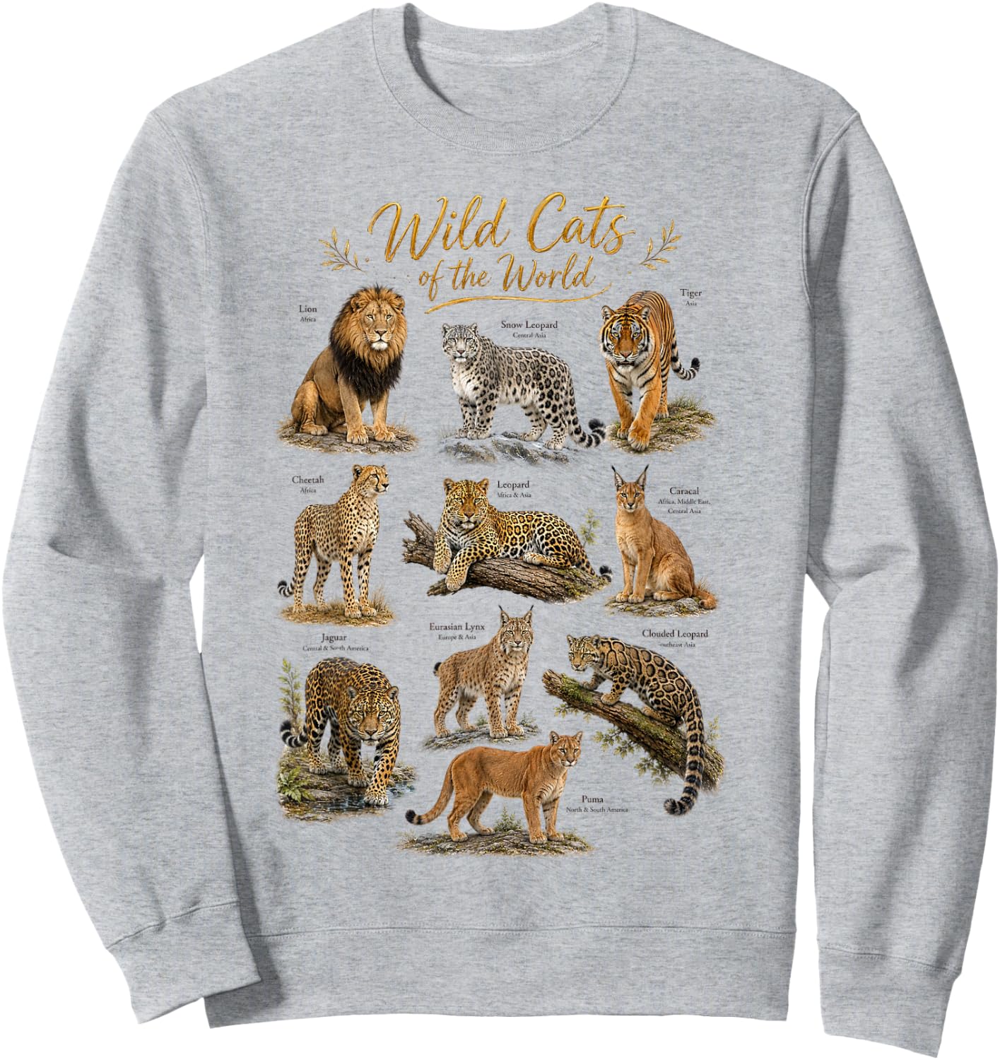 Wild Cats of The World Educational Wild Life Safari Animals Sweatshirt - Sweatshirt | Ash